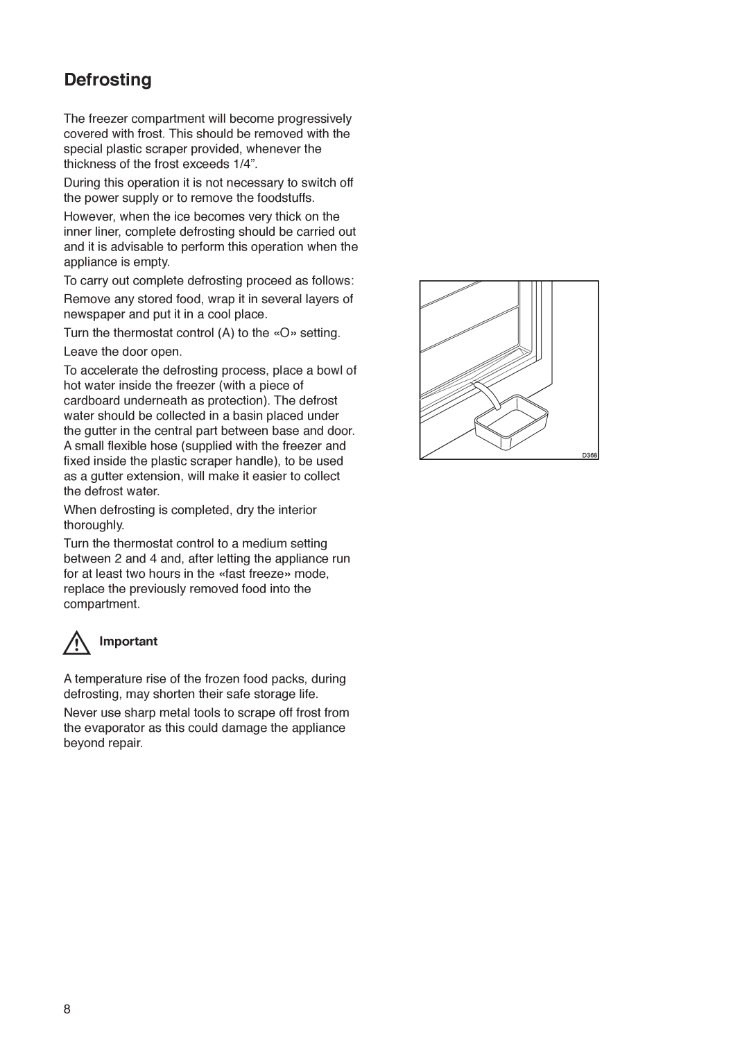 Electrolux U01327 installation instructions Defrosting 