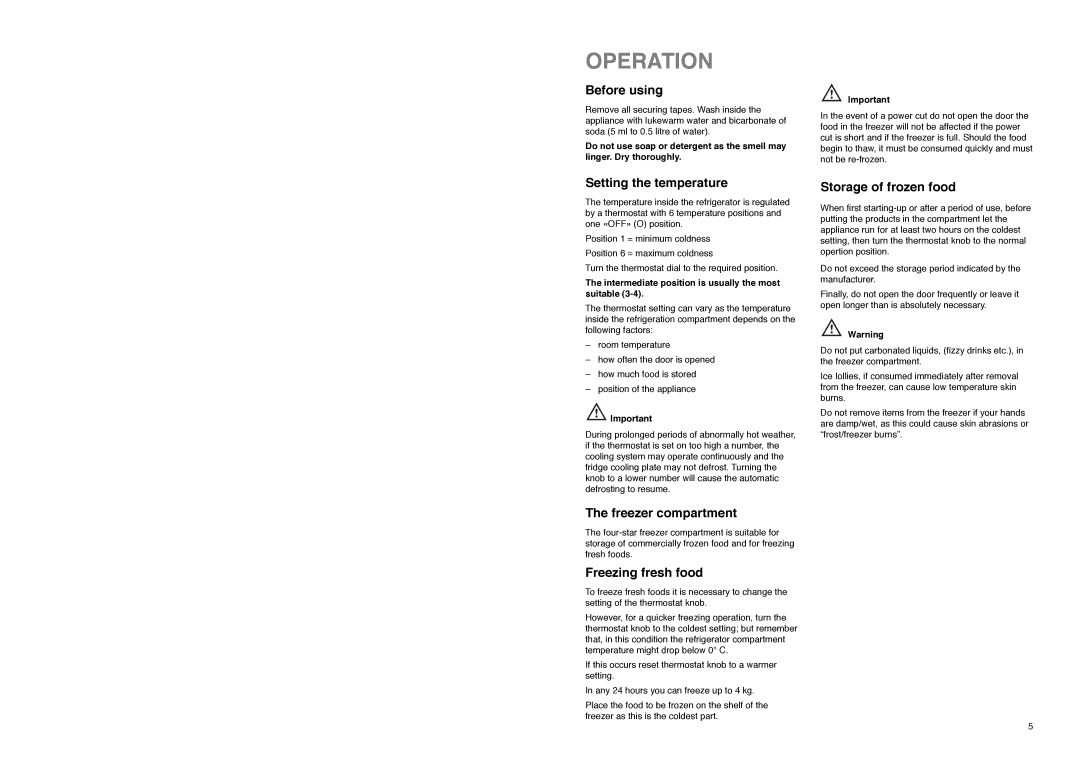 Electrolux U02073 manual Operation 