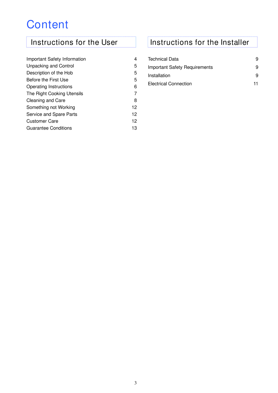 Electrolux U20452 manual Content, Instructions for the User 