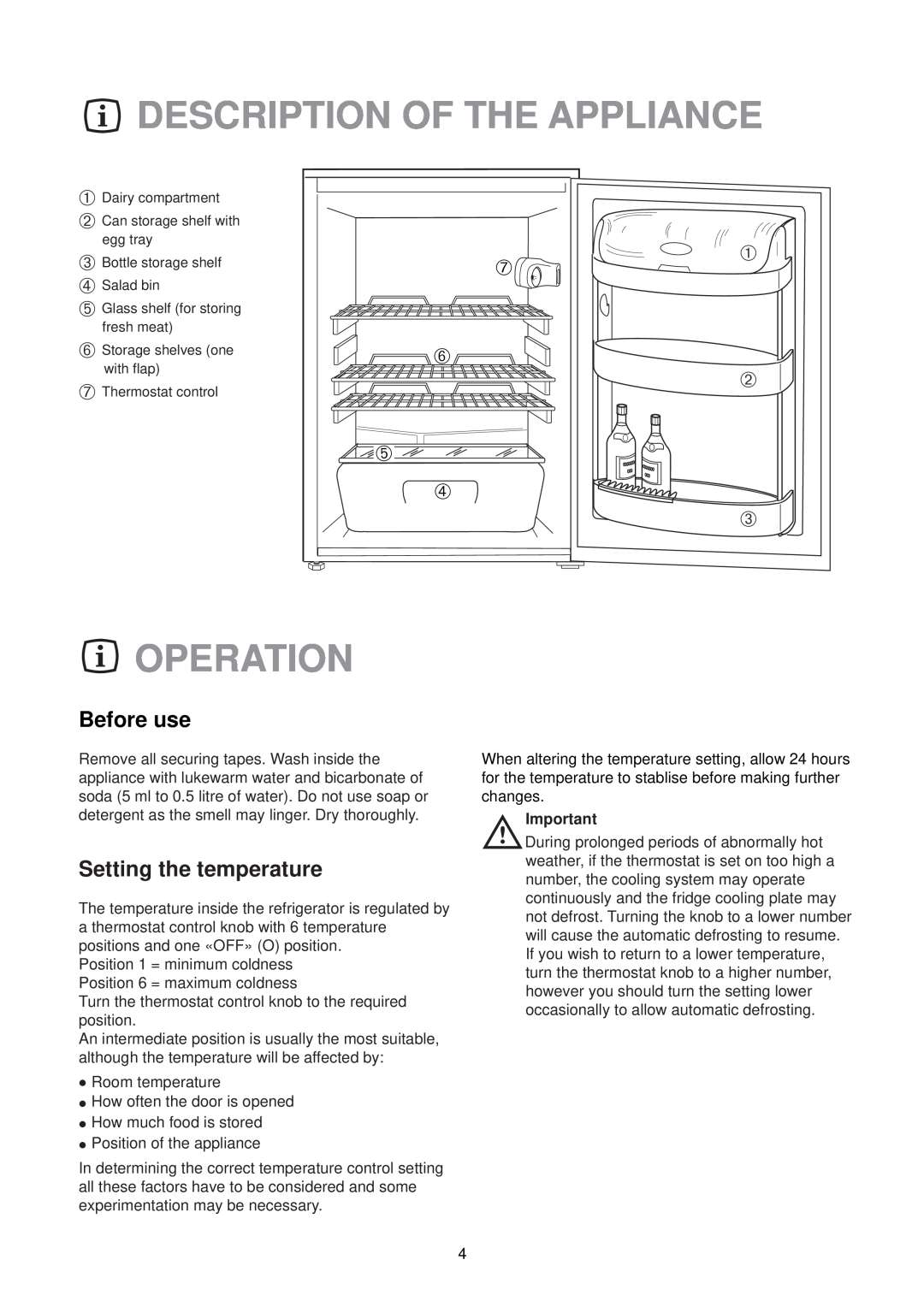 Electrolux U21312 manual Description Of The Appliance, Operation, ➆ ➅ ➄, Before use, Setting the temperature 