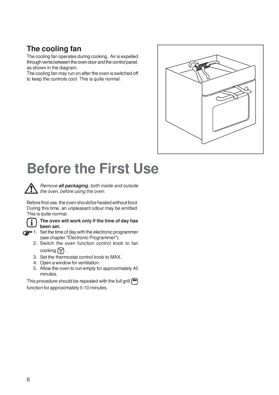 Electrolux U26226 manual Before the First Use, Cooling fan, Oven will work only if the time of day has been set 