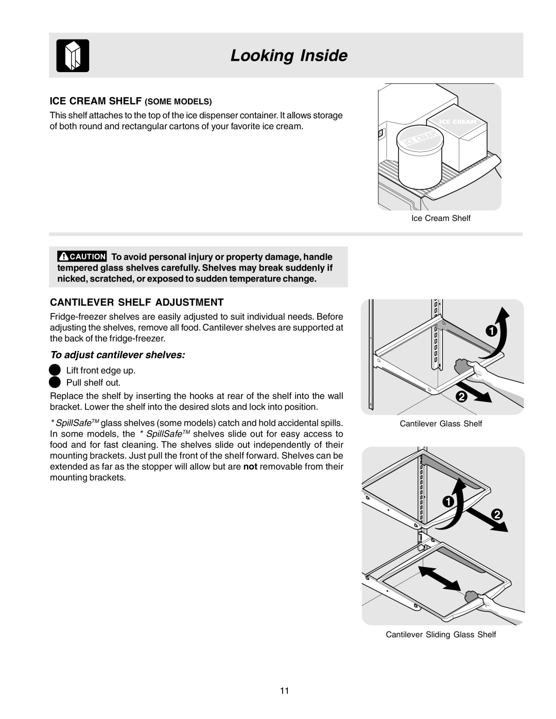 Electrolux U27107 Looking Inside, ICE Cream Shelf Some Models, Cantilever Shelf Adjustment, To adjust cantilever shelves 