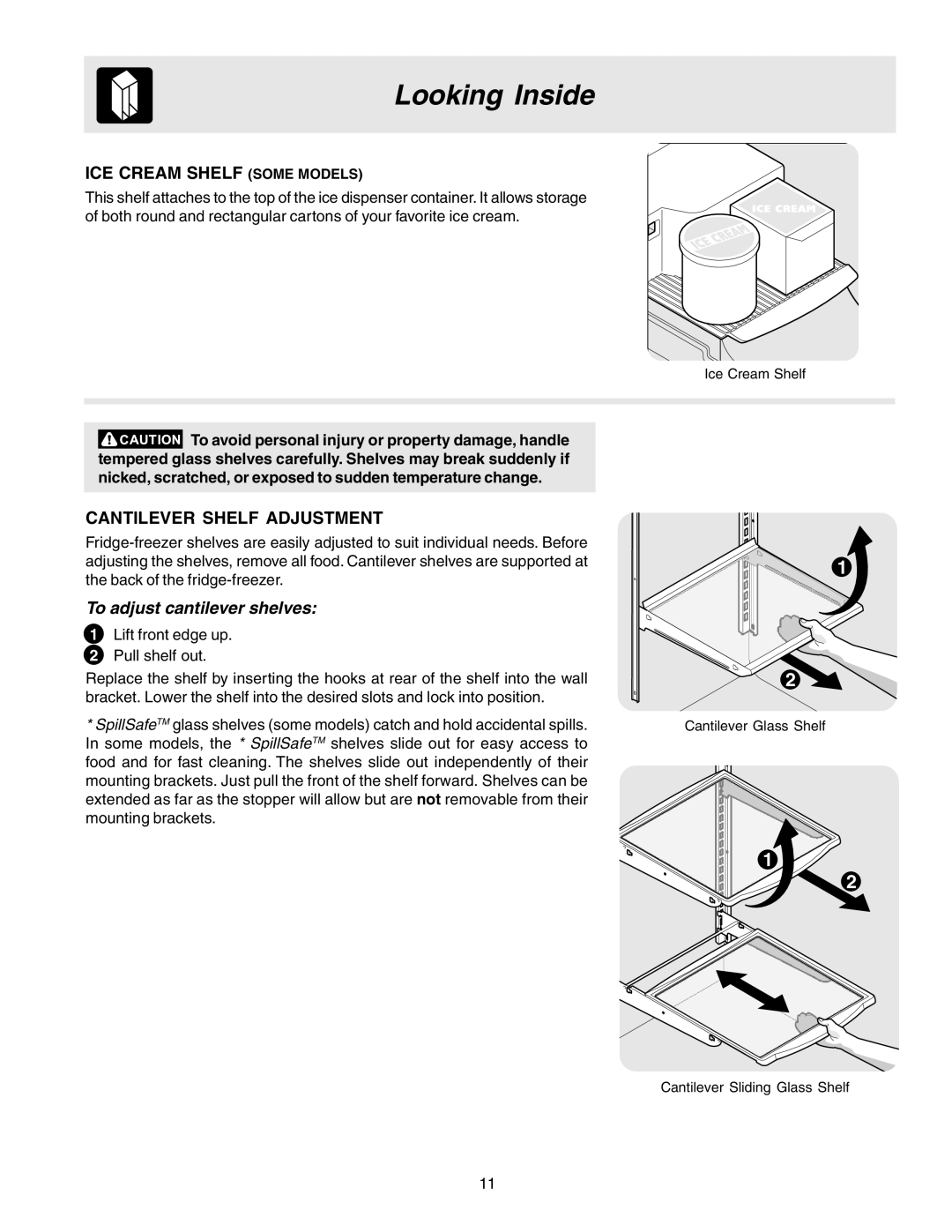 Electrolux U27107 manual Looking Inside, Ice Cream Shelf Some Models, Cantilever Shelf Adjustment 