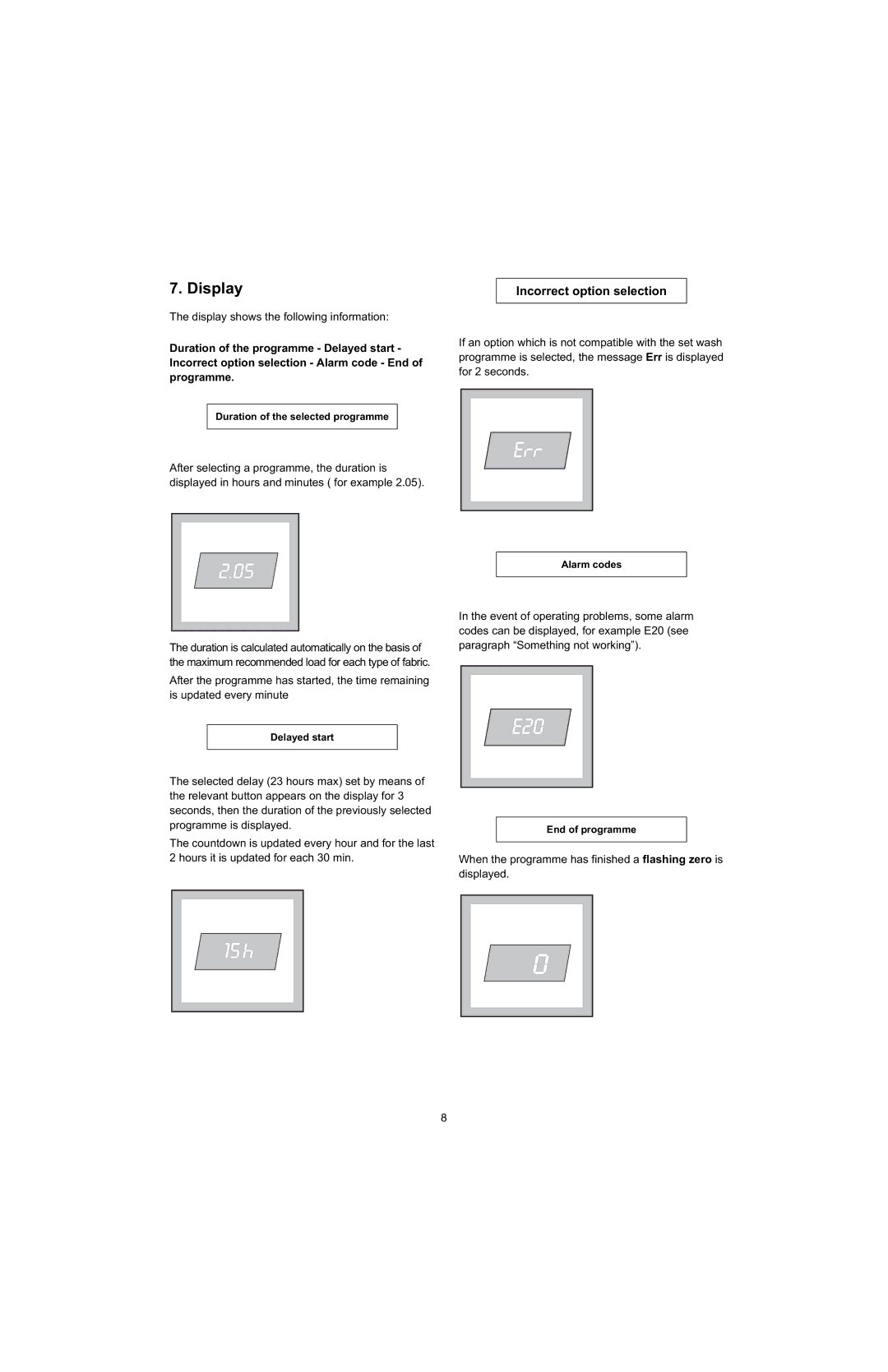 Electrolux U28190 manual Display, Incorrect option selection 