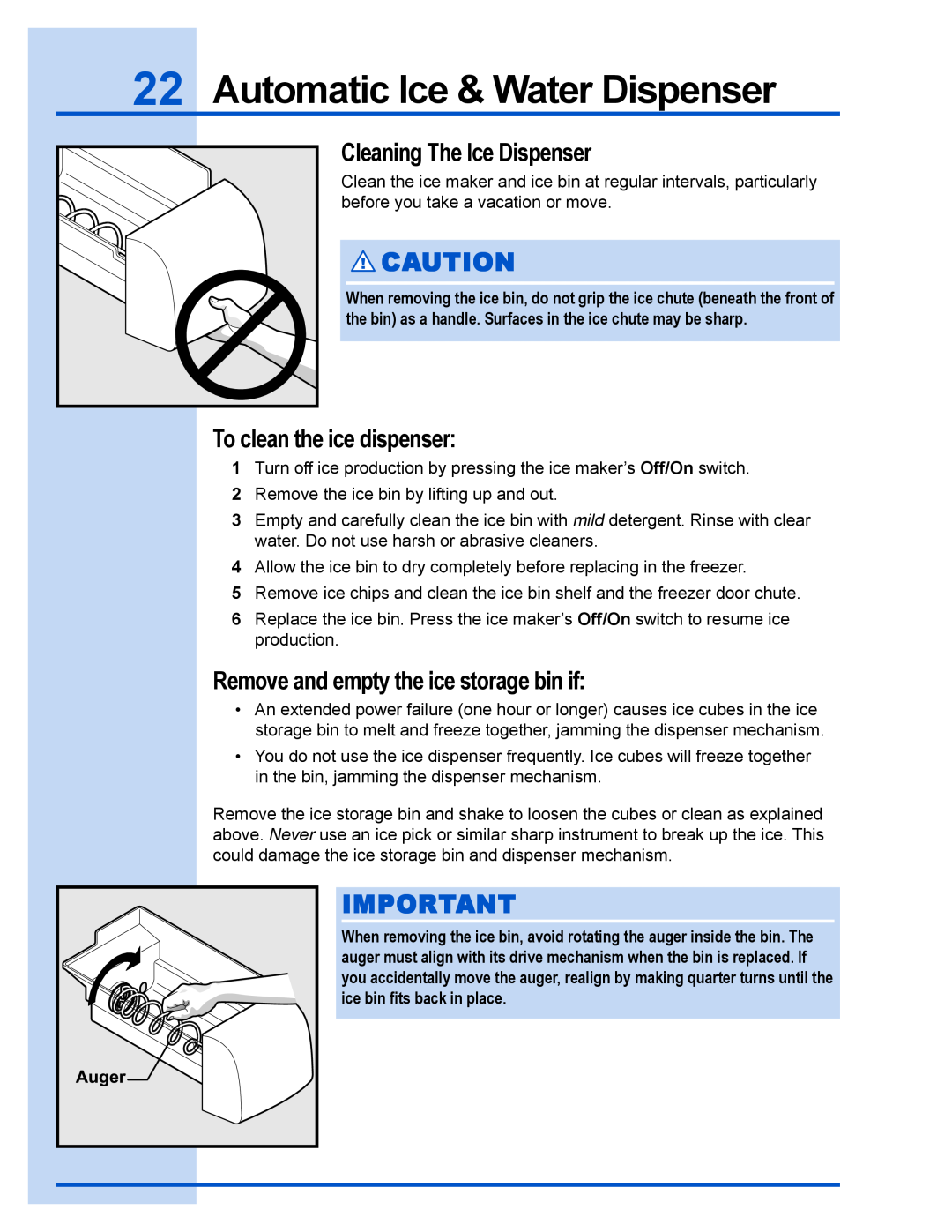 Electrolux U30024 manual Cleaning The Ice Dispenser, To clean the ice dispenser, Remove and empty the ice storage bin if 
