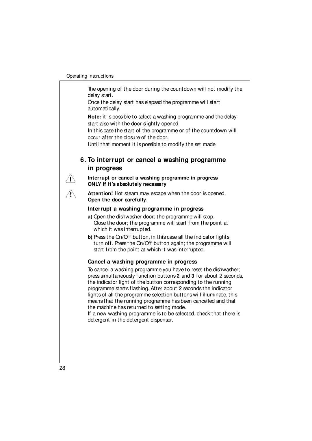 Electrolux U30205 manual To interrupt or cancel a washing programme in progress, Interrupt a washing programme in progress 