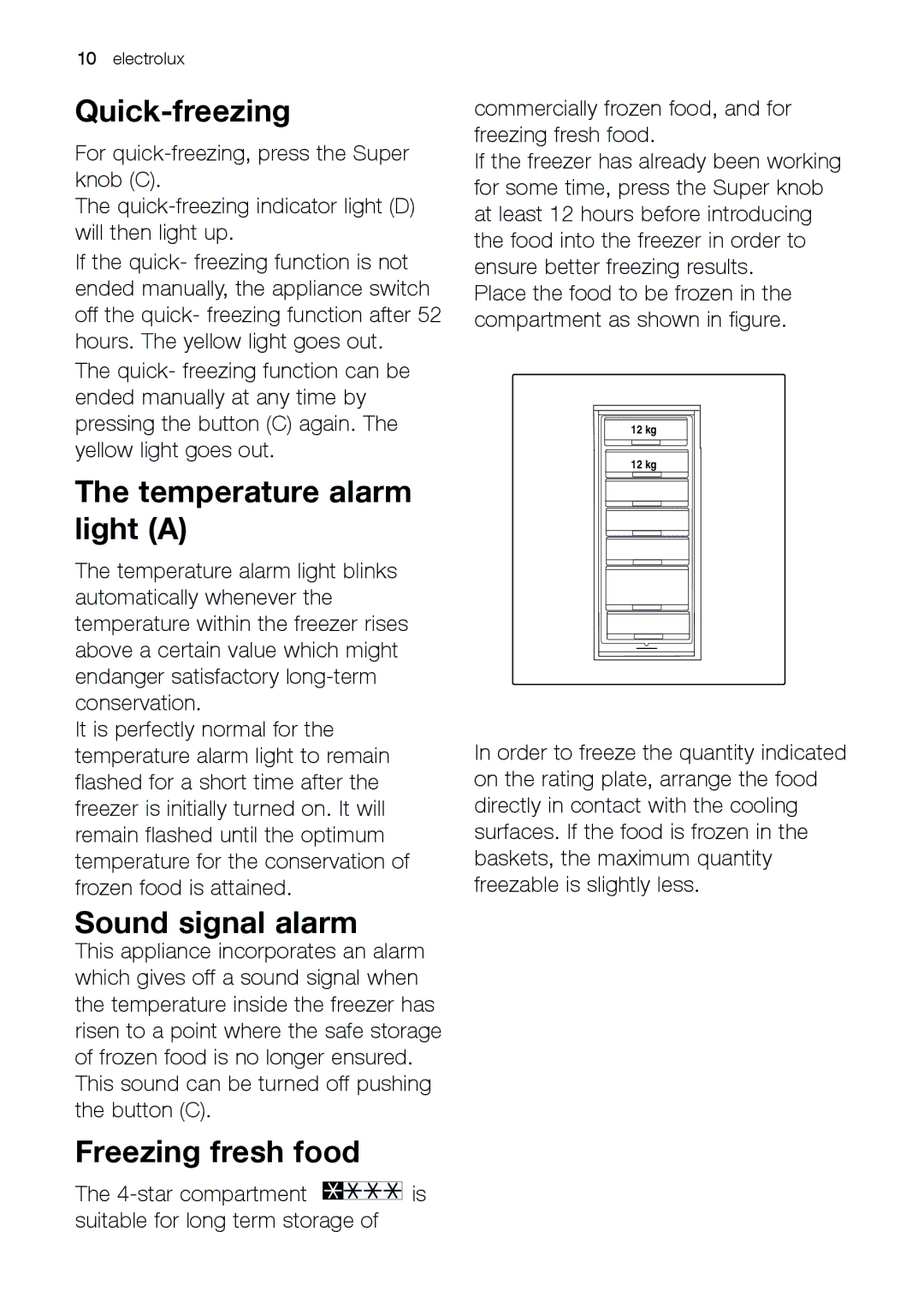 Electrolux U30426 manual Quick-freezing, Temperature alarm light a, Sound signal alarm, Freezing fresh food 