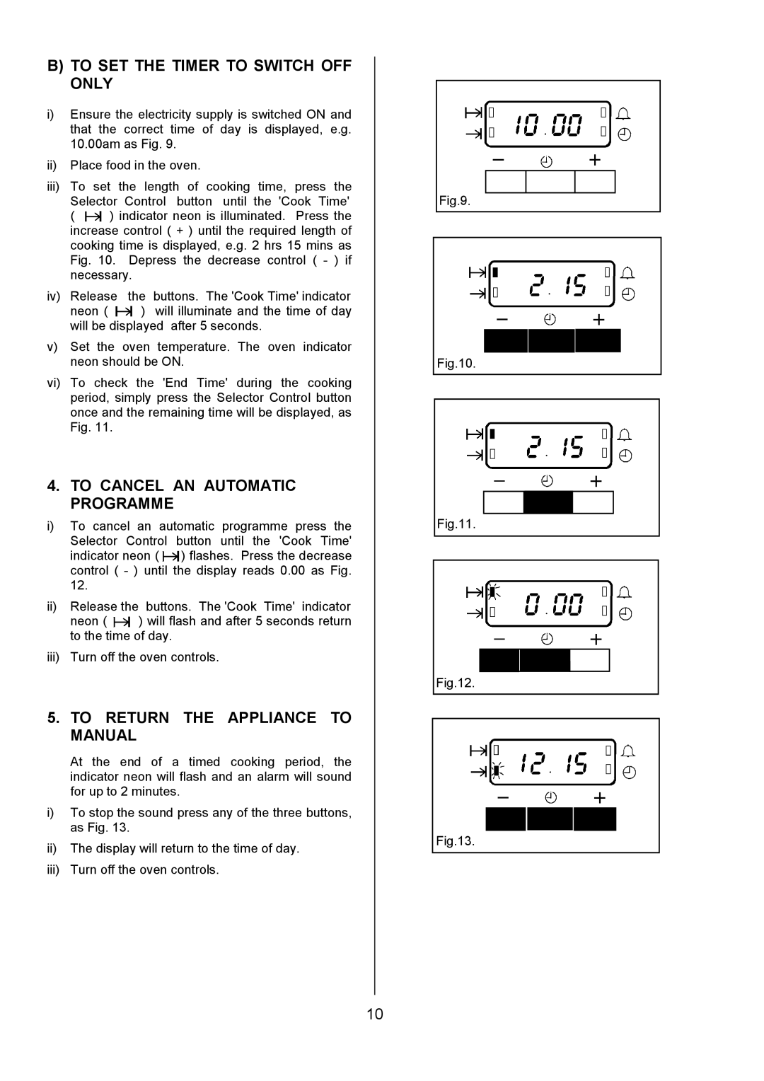 Electrolux U3100-4 manual To SET the Timer to Switch OFF only, To Cancel AN Automatic Programme 