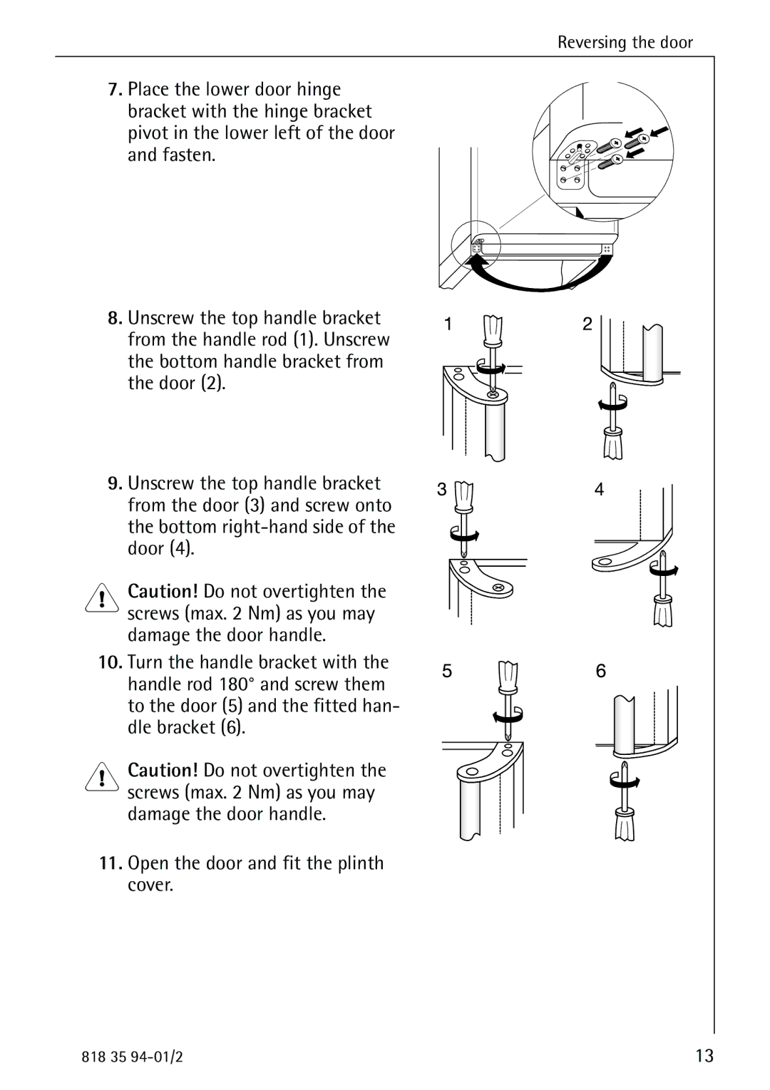 Electrolux U31462 operating instructions Reversing the door 