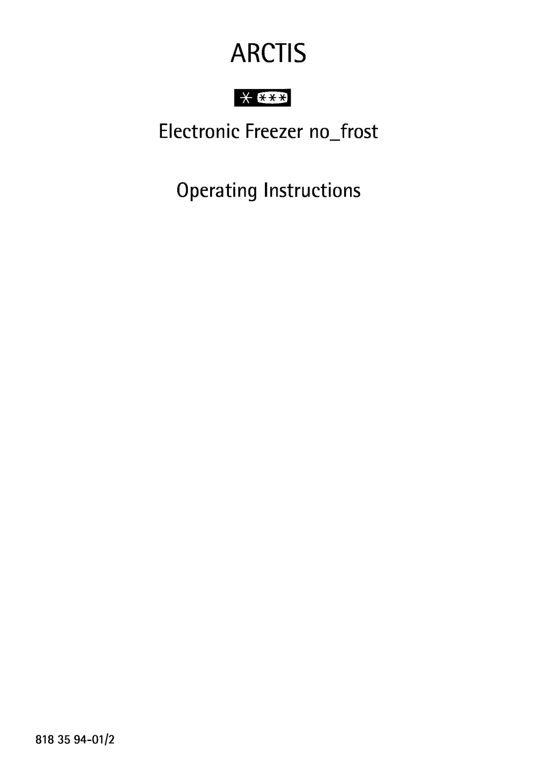 Electrolux U31462 operating instructions Arctis, Electronic Freezer nofrost Operating Instructions 