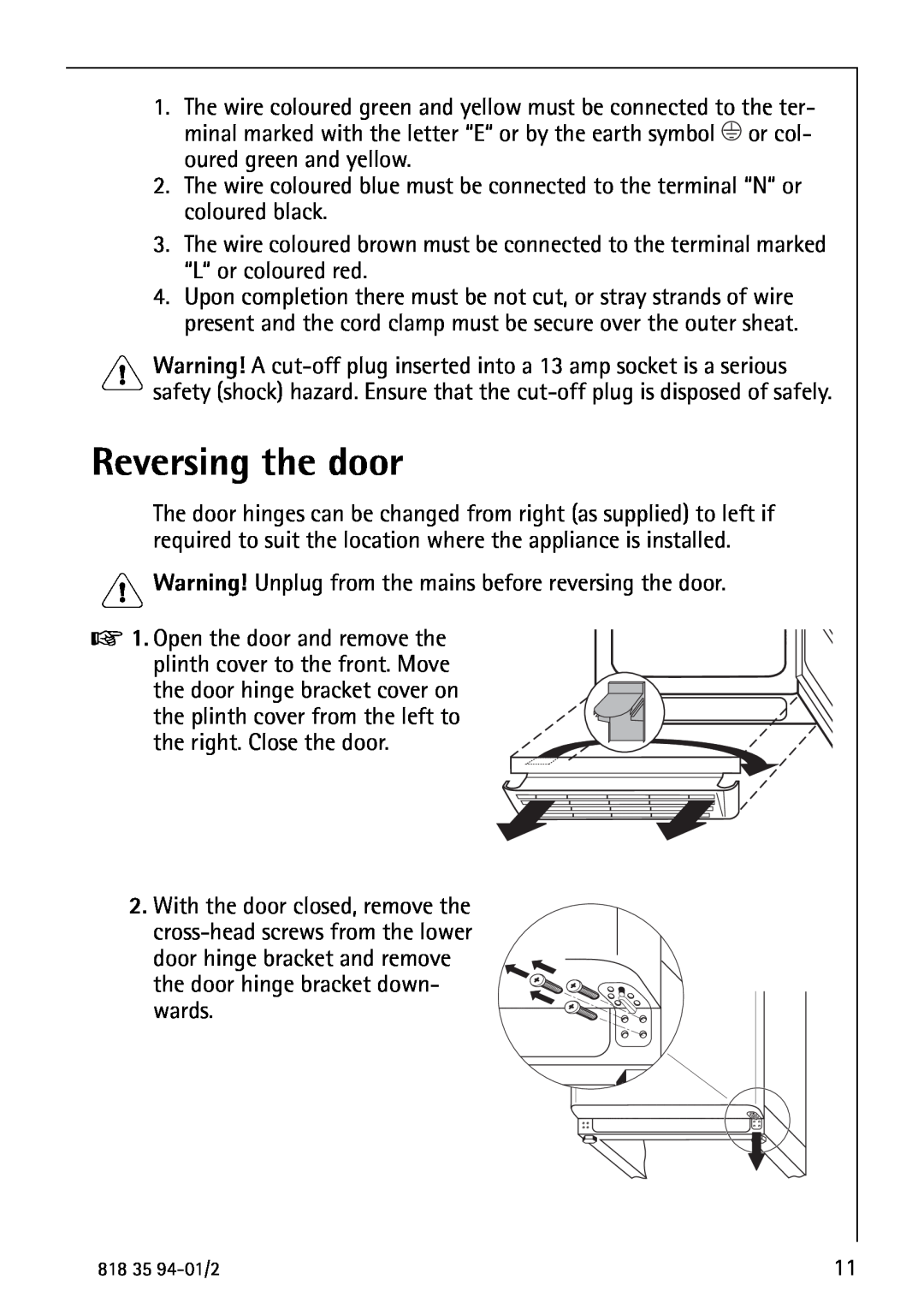 Electrolux U31462 operating instructions Reversing the door 