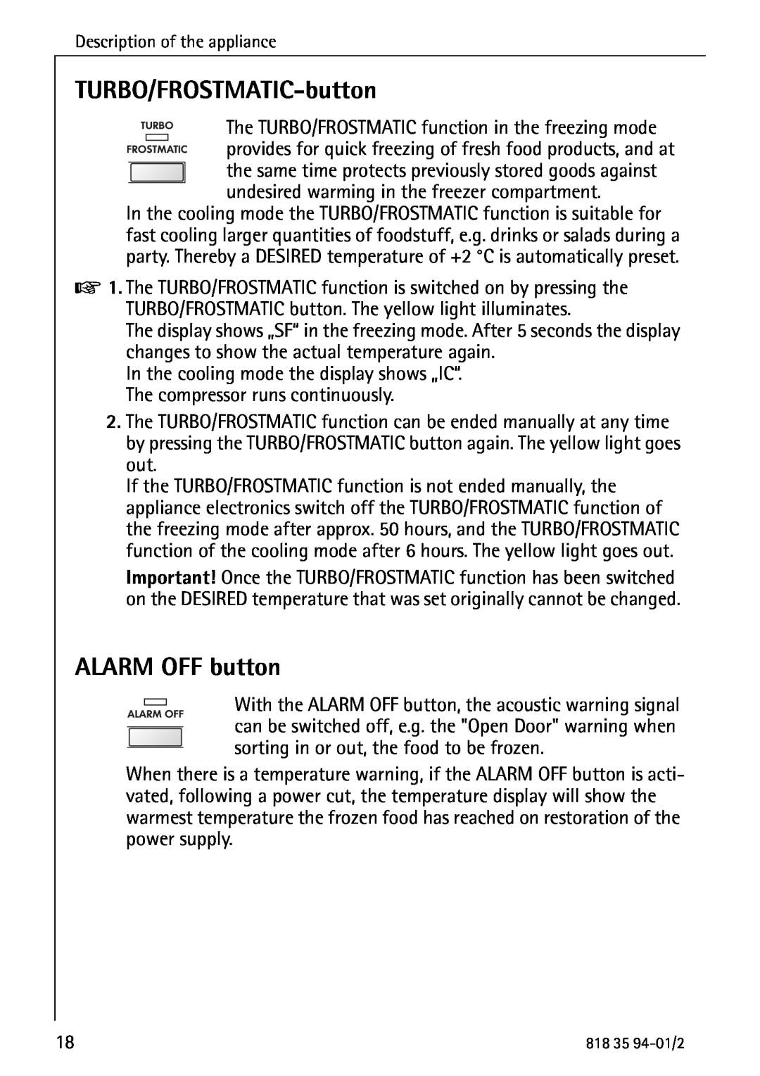 Electrolux U31462 operating instructions TURBO/FROSTMATIC-button, ALARM OFF button 