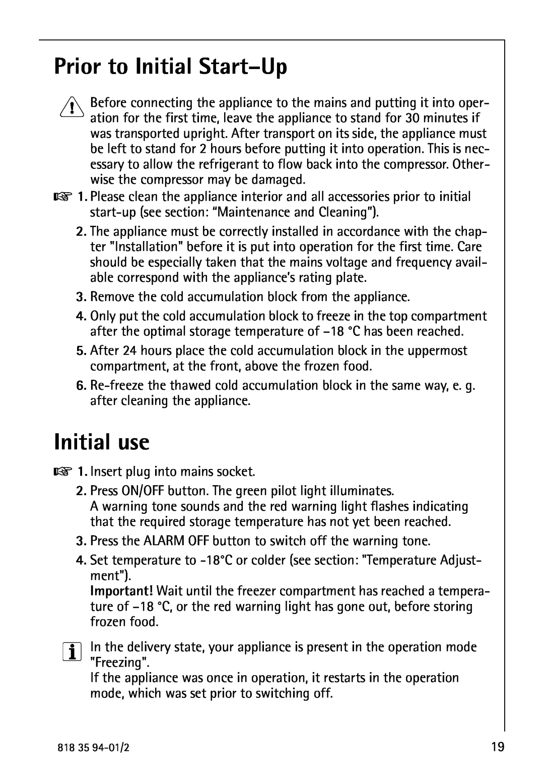 Electrolux U31462 operating instructions Prior to Initial Start-Up, Initial use 