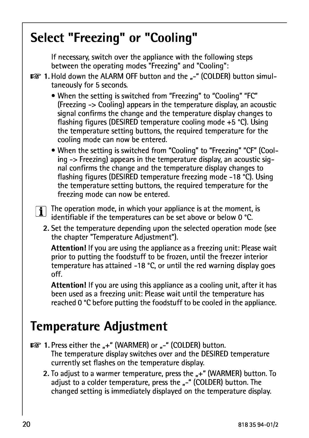 Electrolux U31462 operating instructions Select Freezing or Cooling, Temperature Adjustment 