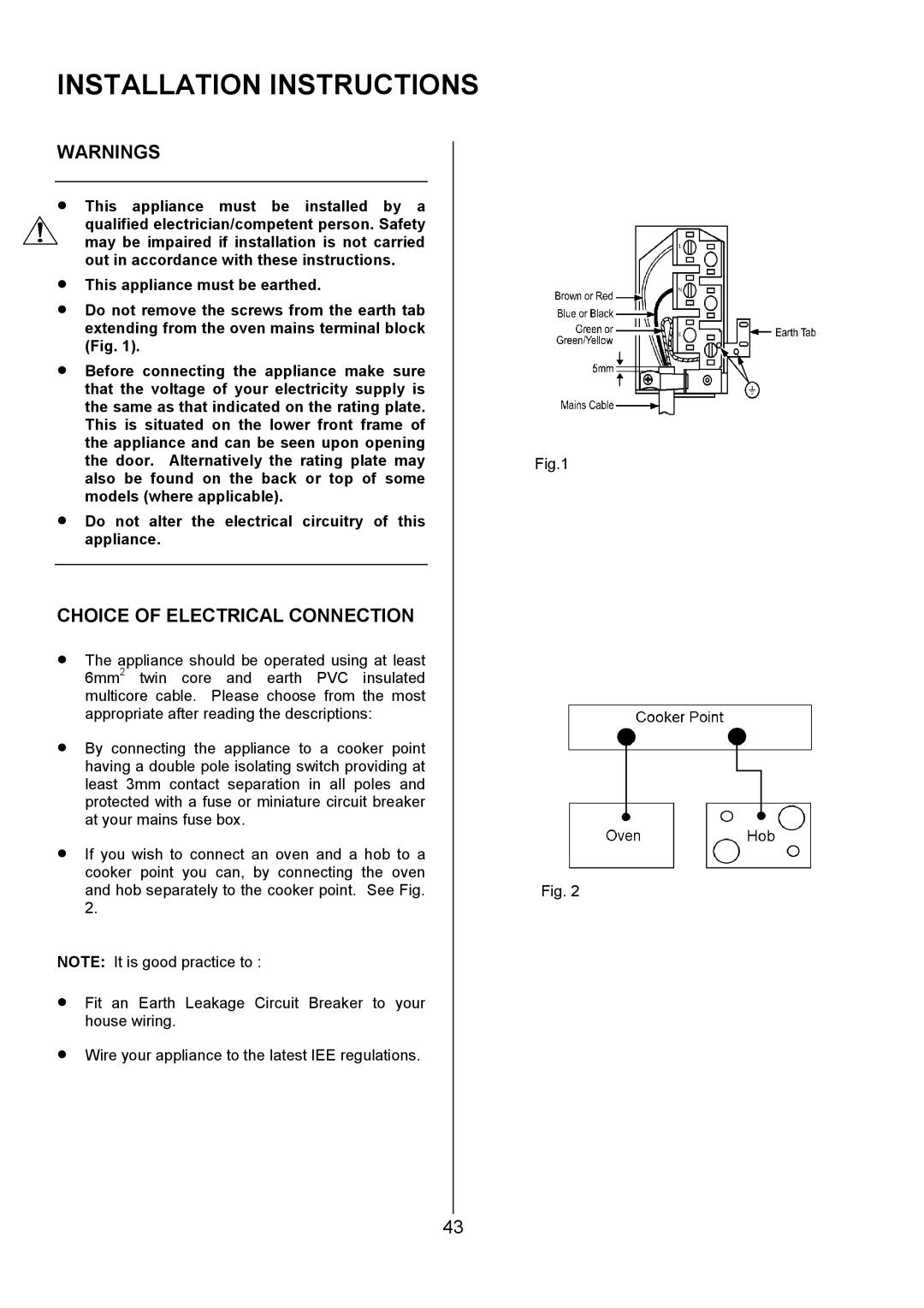 Electrolux U7101-4 operating instructions Installation Instructions, Choice of Electrical Connection 