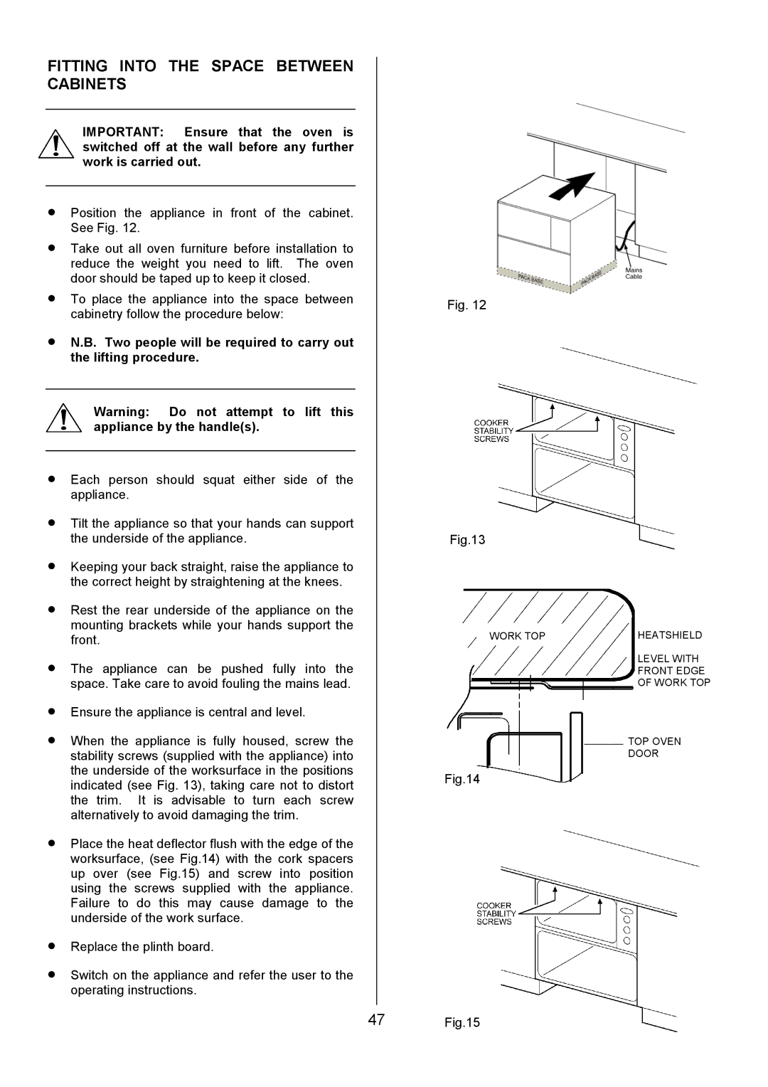 Electrolux U7101-4 operating instructions Fitting Into the Space Between Cabinets 