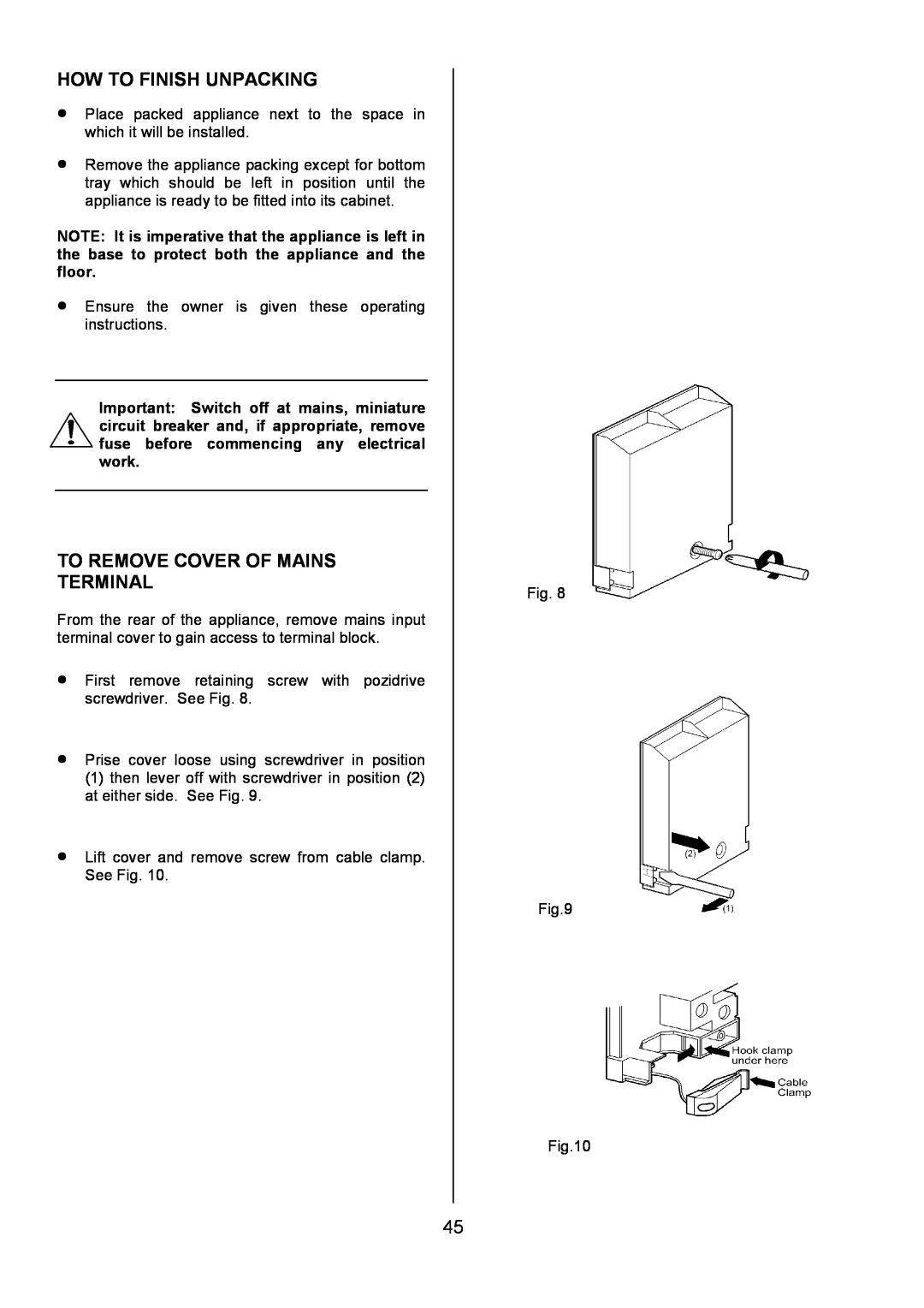 Electrolux U7101-4 operating instructions How To Finish Unpacking, To Remove Cover Of Mains Terminal 