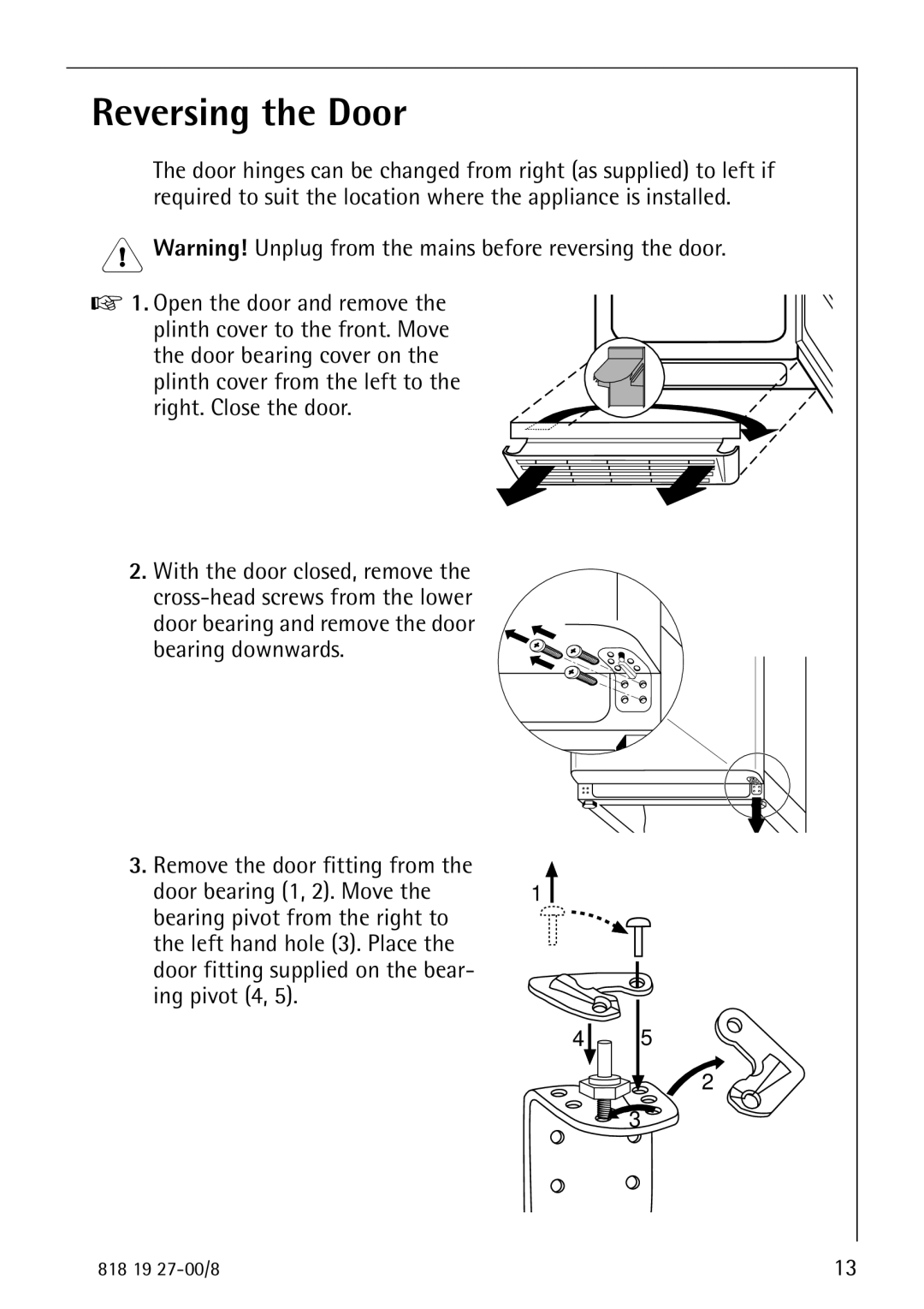 Electrolux Upright Refrigerator manual Reversing the Door 