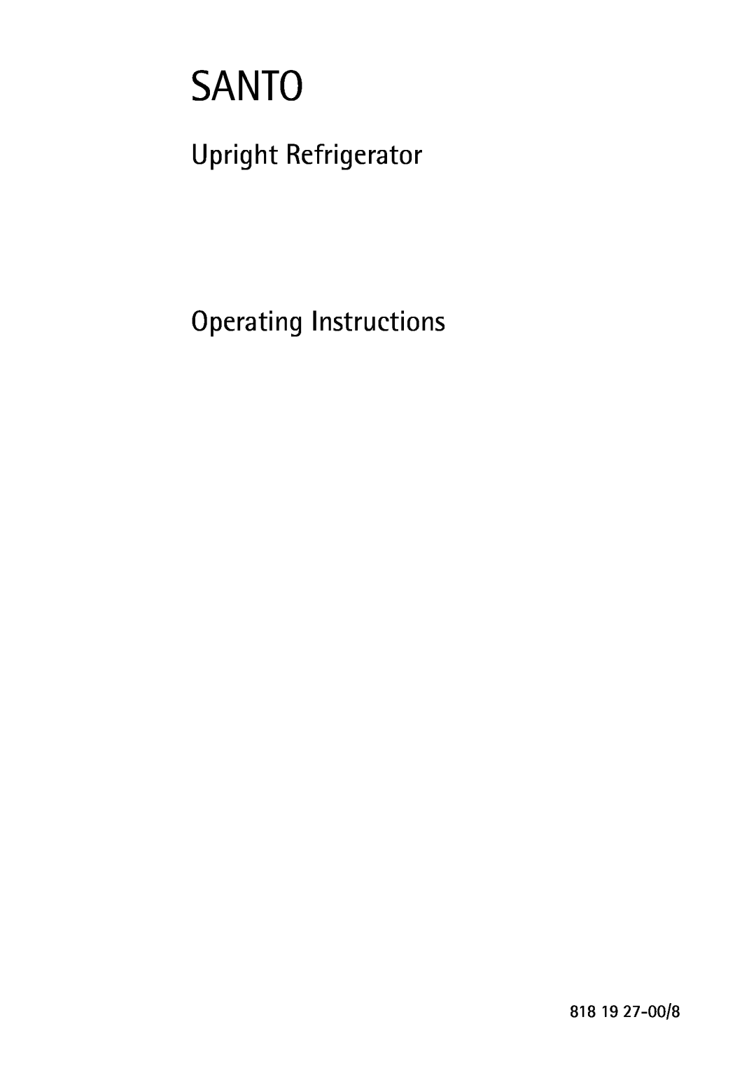 Electrolux manual Santo, Upright Refrigerator Operating Instructions 