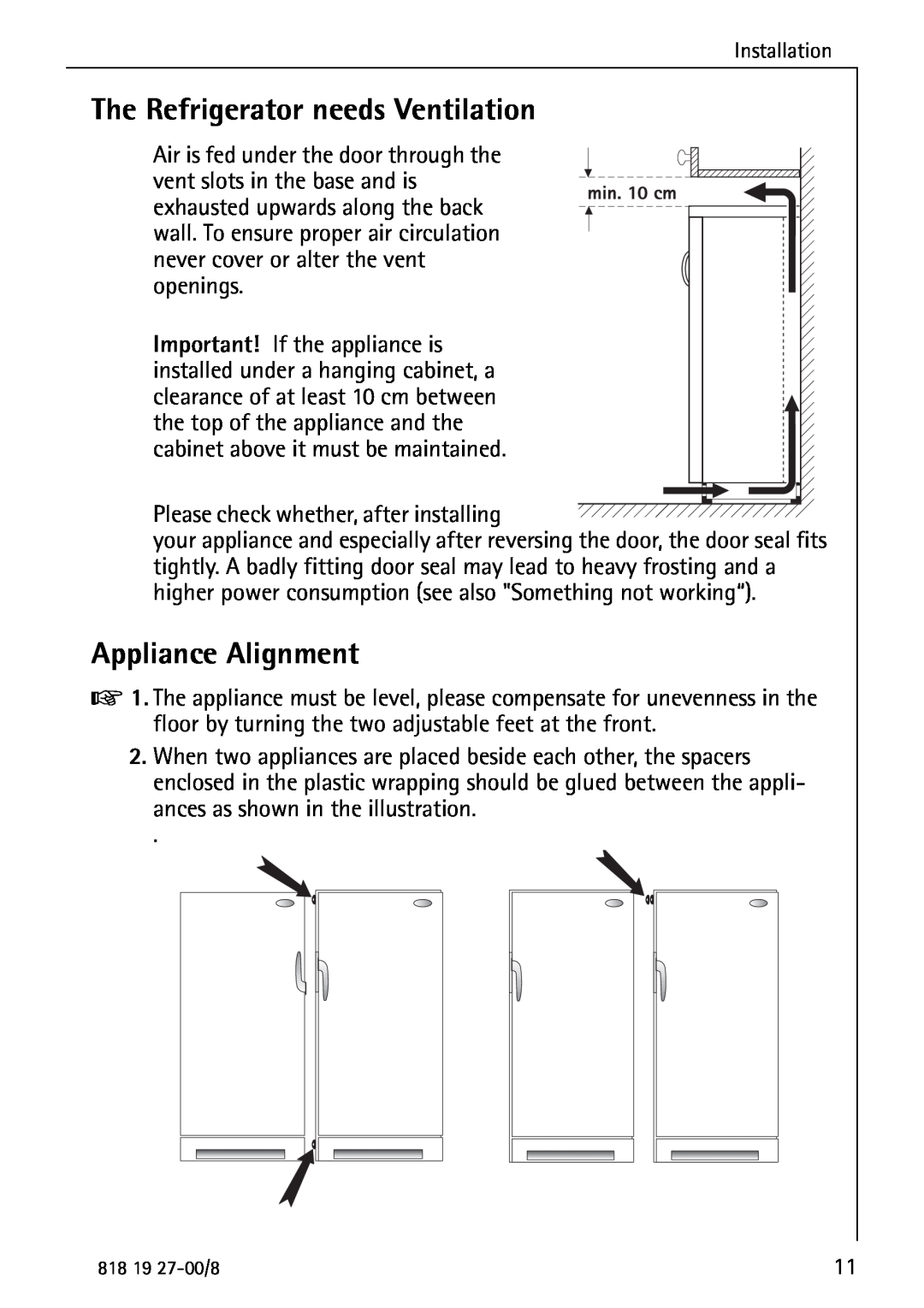Electrolux Upright Refrigerator manual The Refrigerator needs Ventilation, Appliance Alignment 