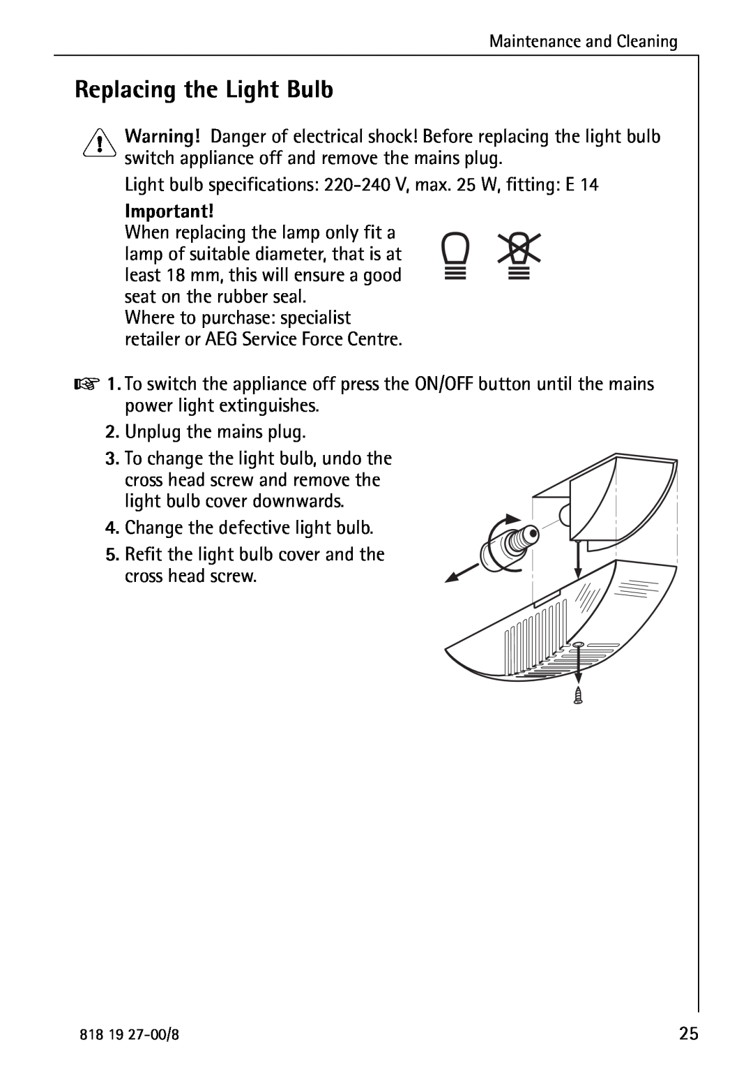 Electrolux Upright Refrigerator manual Replacing the Light Bulb 