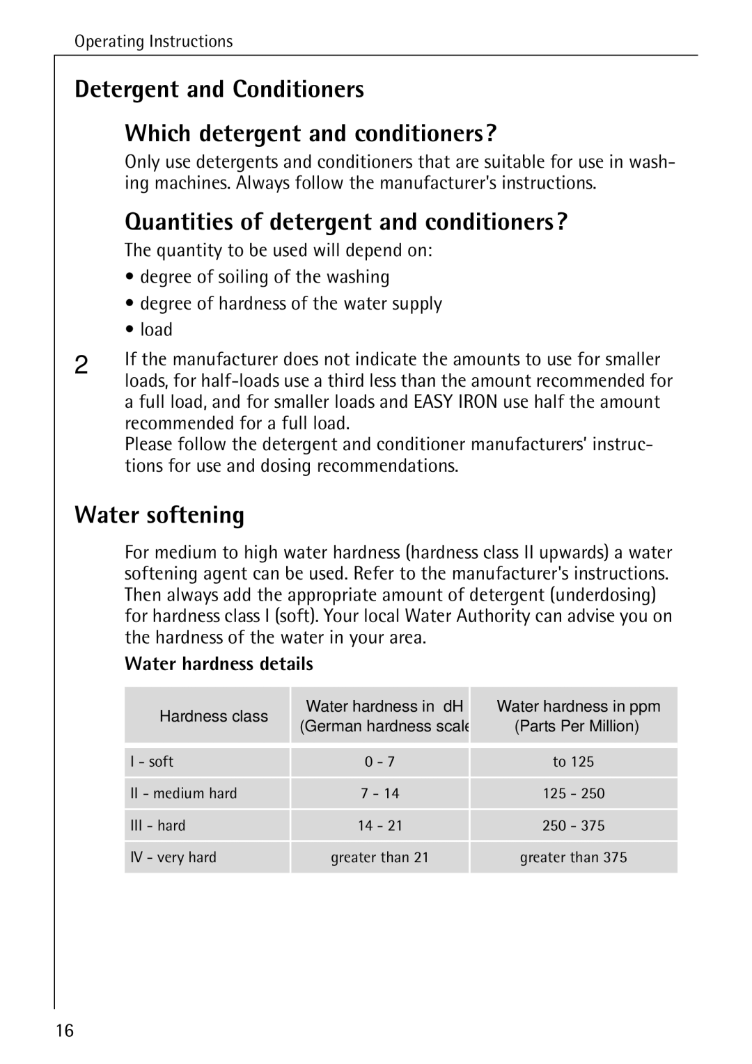 Electrolux W 1450 manual Quantities of detergent and conditioners?, Water softening, Water hardness details 