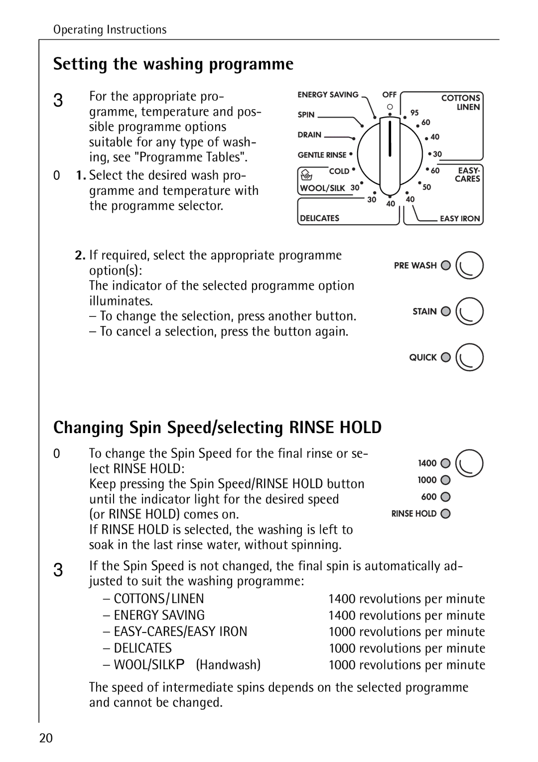 Electrolux W 1450 manual Setting the washing programme, Changing Spin Speed/selecting Rinse Hold 