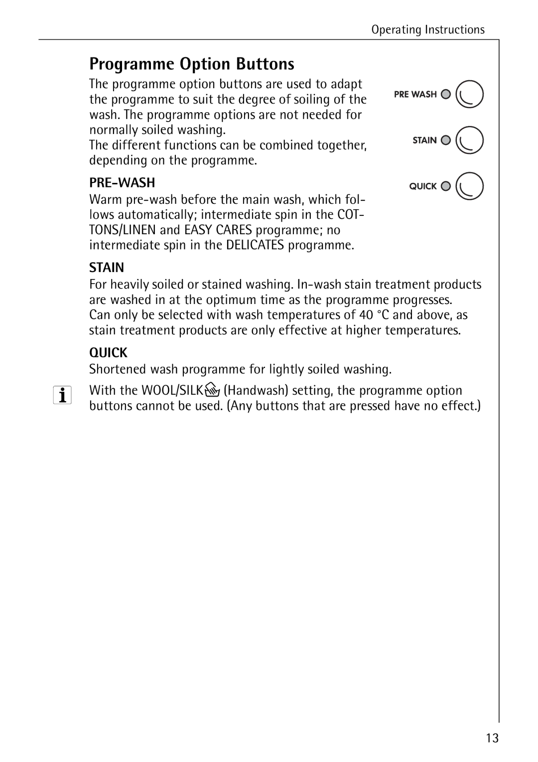 Electrolux W 1460 manual Programme Option Buttons, Shortened wash programme for lightly soiled washing 