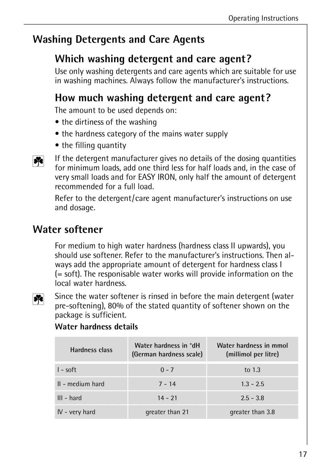 Electrolux W 1460 manual How much washing detergent and care agent?, Water softener, Water hardness details 