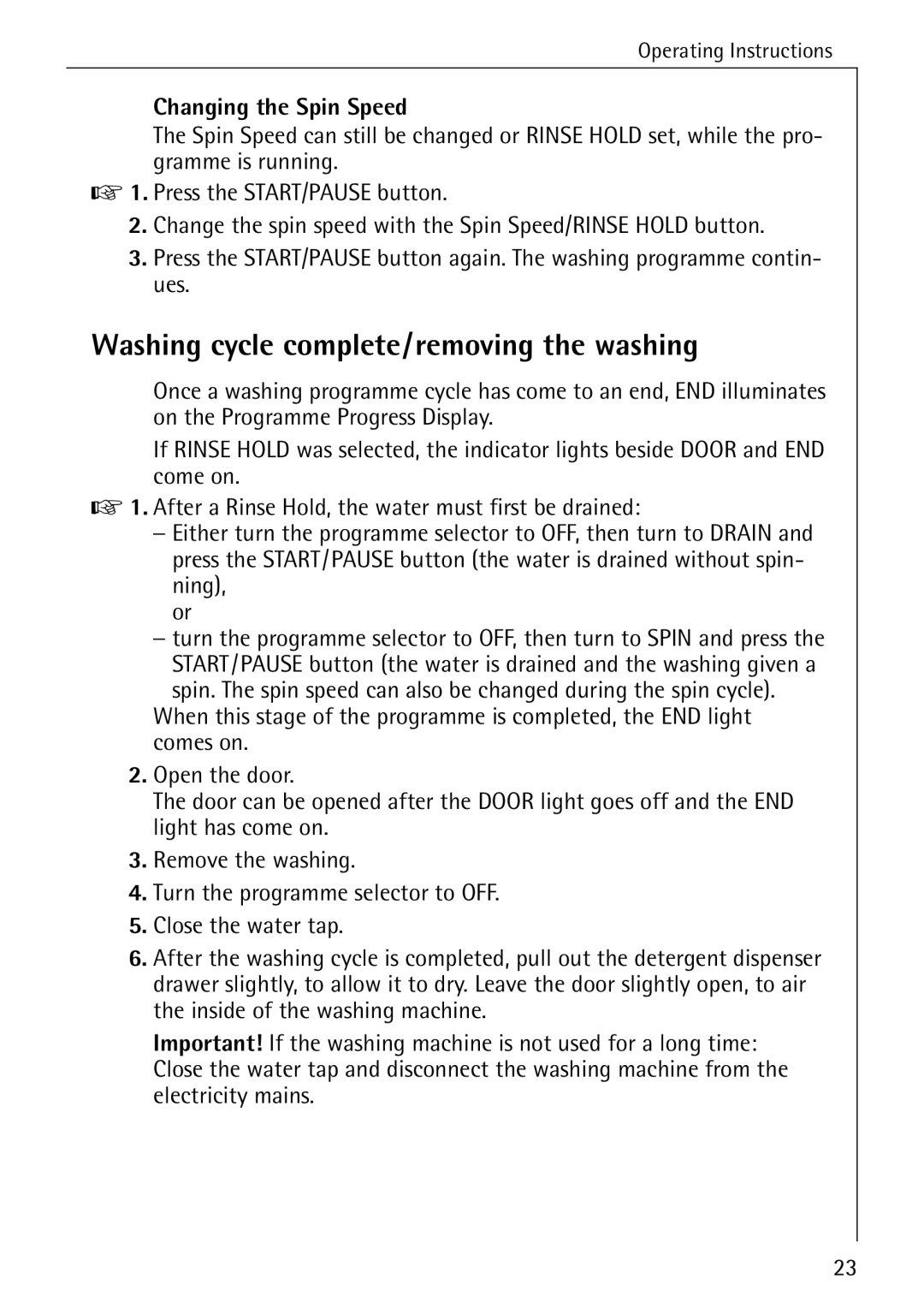 Electrolux W 1460 manual Washing cycle complete/removing the washing, Changing the Spin Speed 