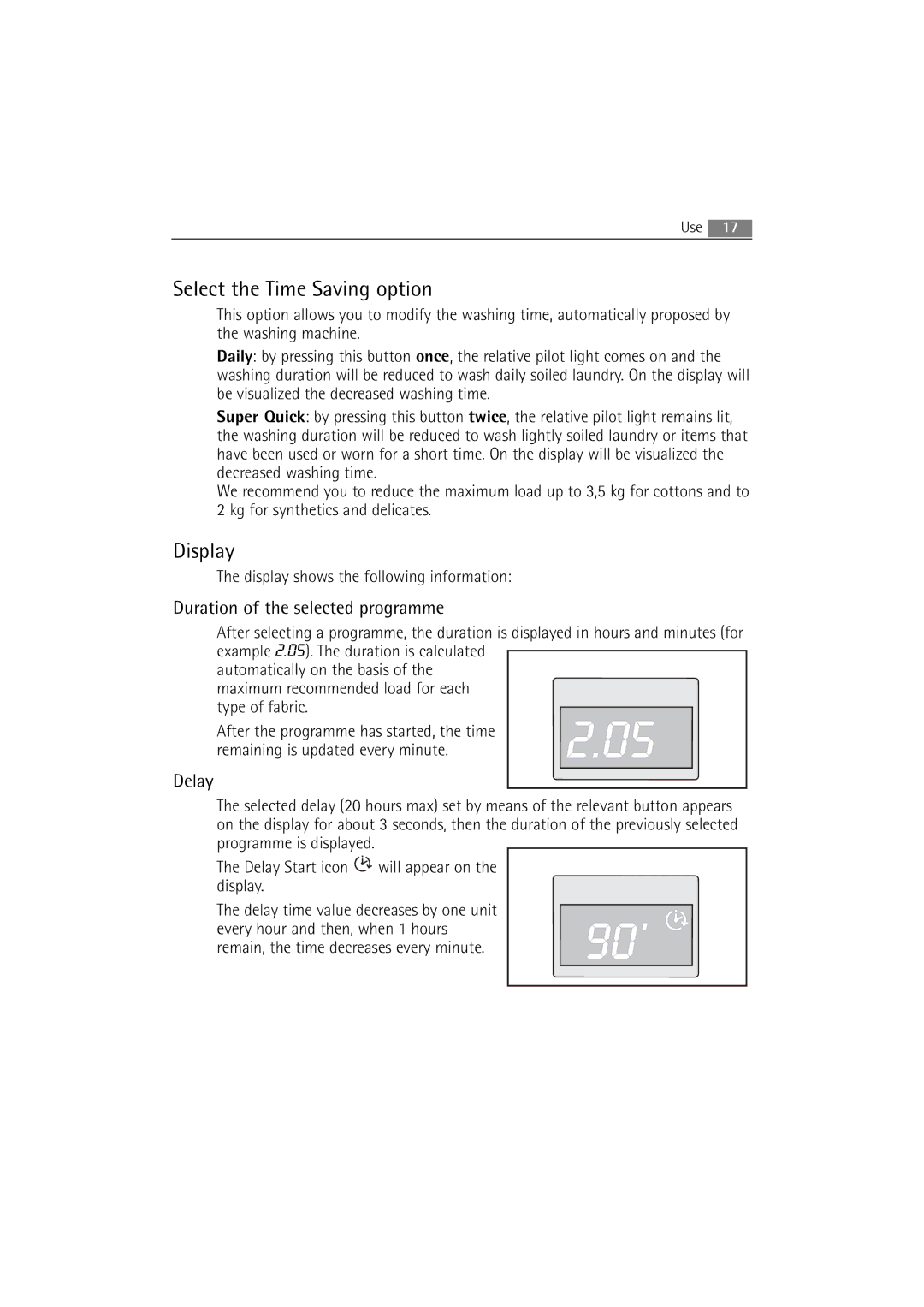 Electrolux WA GLE S7000 user manual Select the Time Saving option, Display, Duration of the selected programme, Delay 