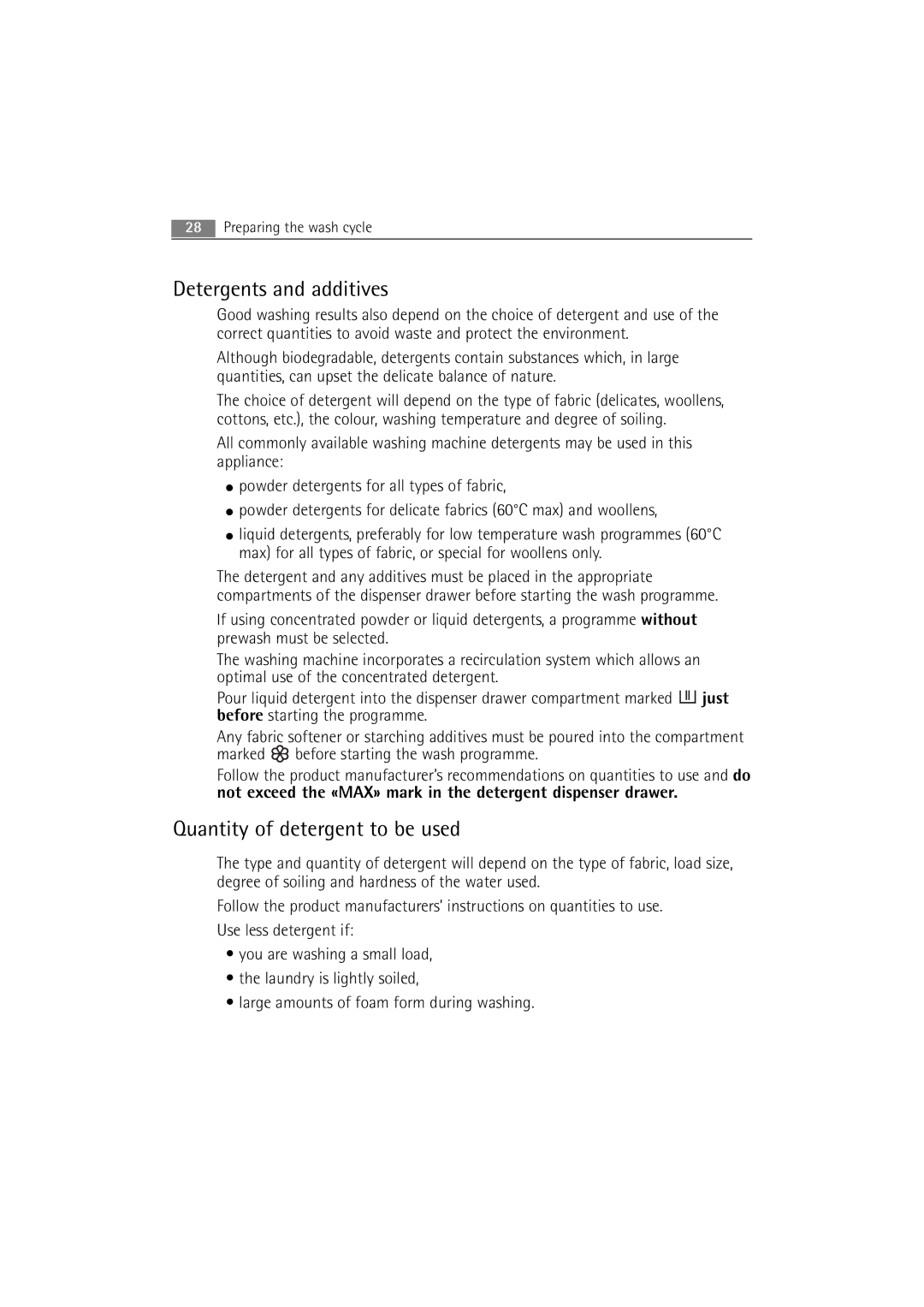 Electrolux WA GLE S7000 user manual Detergents and additives, Quantity of detergent to be used 