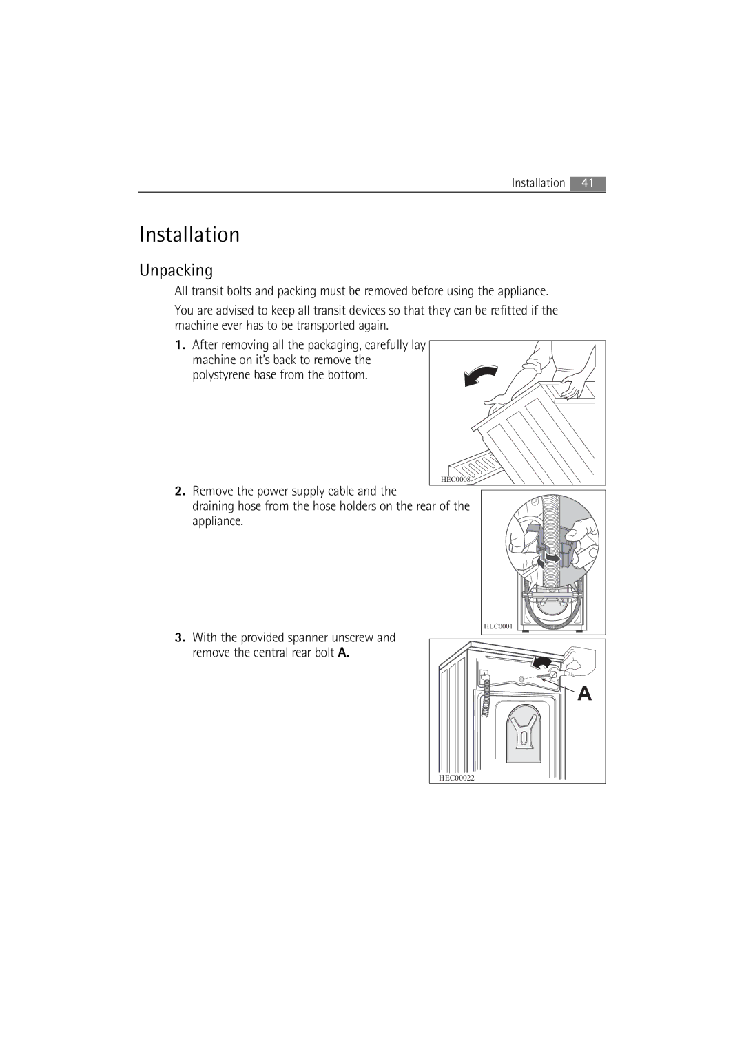 Electrolux WA GLE S7000 user manual Installation, Unpacking 