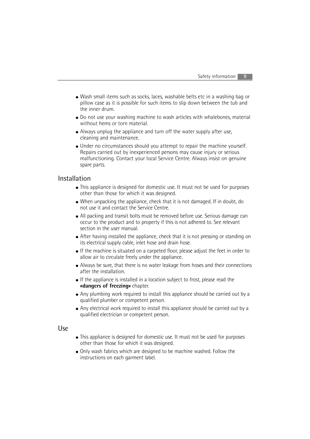 Electrolux WA GLE S7000 user manual Installation, Use 