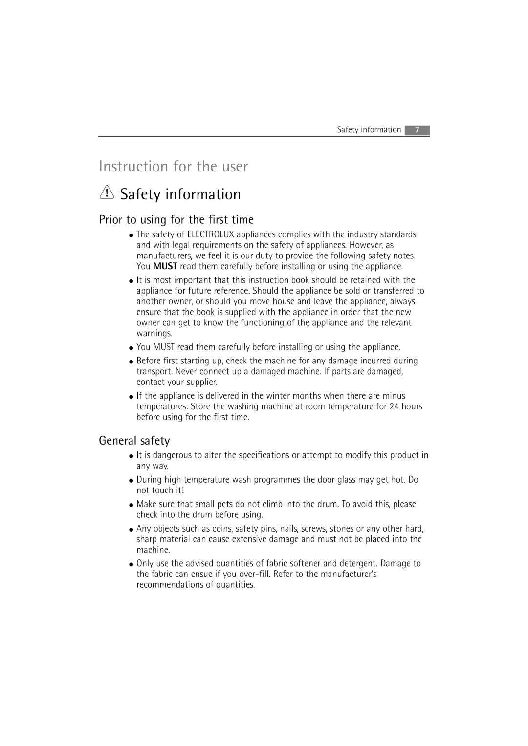 Electrolux WA L4 E100, WA L6 E100, WA L2 E100 Safety information, Prior to using for the first time, General safety 