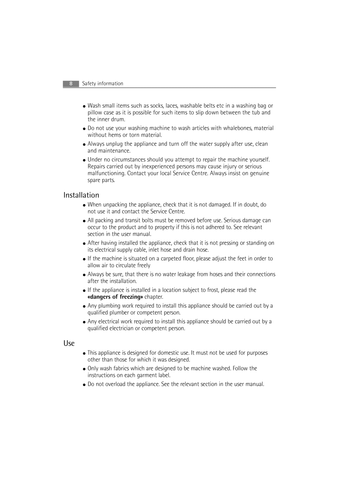 Electrolux WA L2 E100, WA L6 E100, WA L4 E100 user manual Installation, Use 