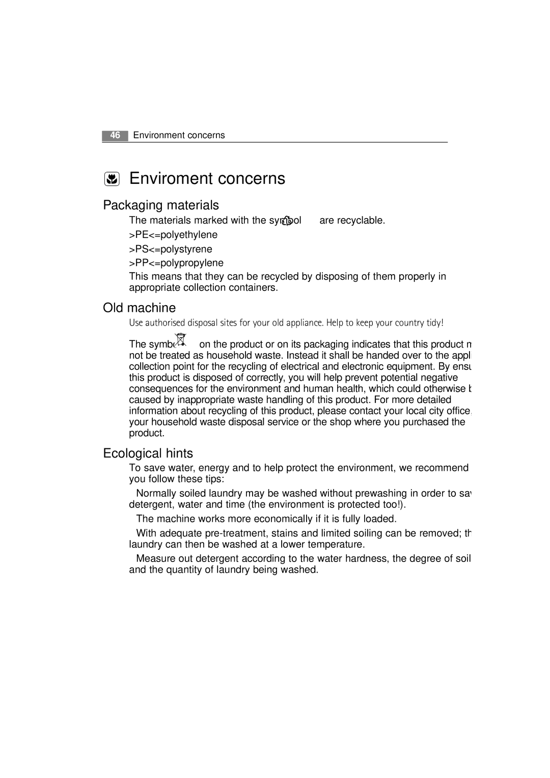 Electrolux WA SL1 E100 user manual Enviroment concerns, Packaging materials, Old machine, Ecological hints 