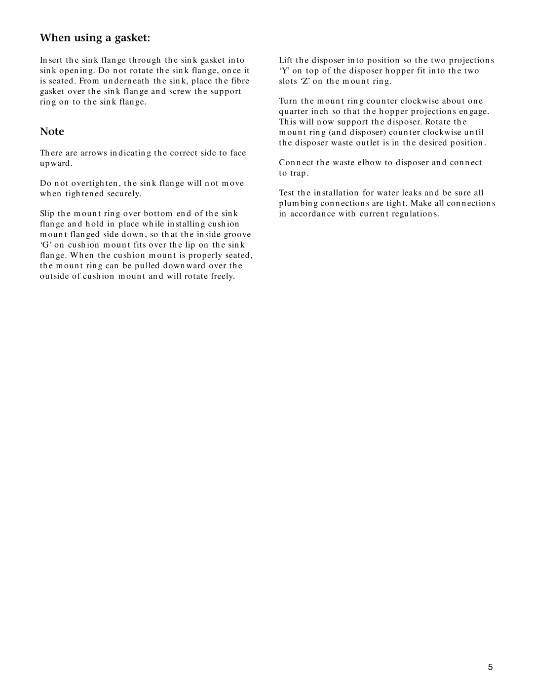 Electrolux WDU4400, WDU4100 manual When using a gasket 