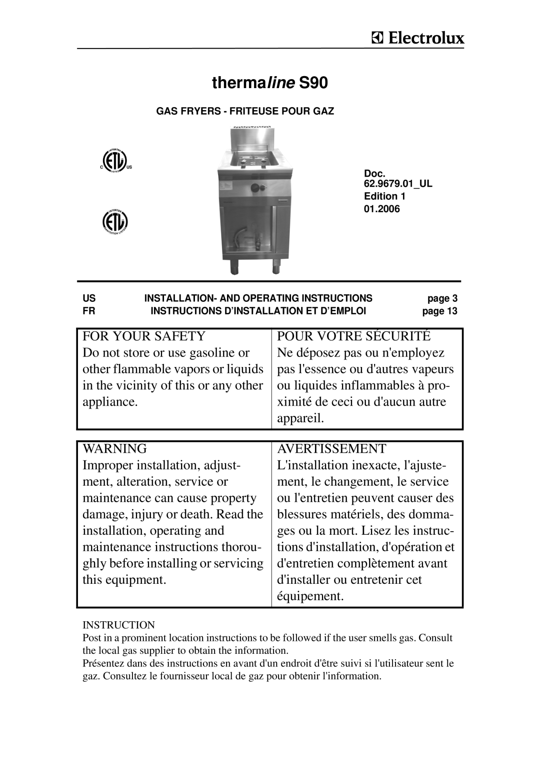 Electrolux WFGUOFOOOO, WFGUOAOOOO, WFGROFOOOO, WFGROAOOOO, 9CHG584102 manual Thermaline S90, GAS Fryers Friteuse Pour GAZ 