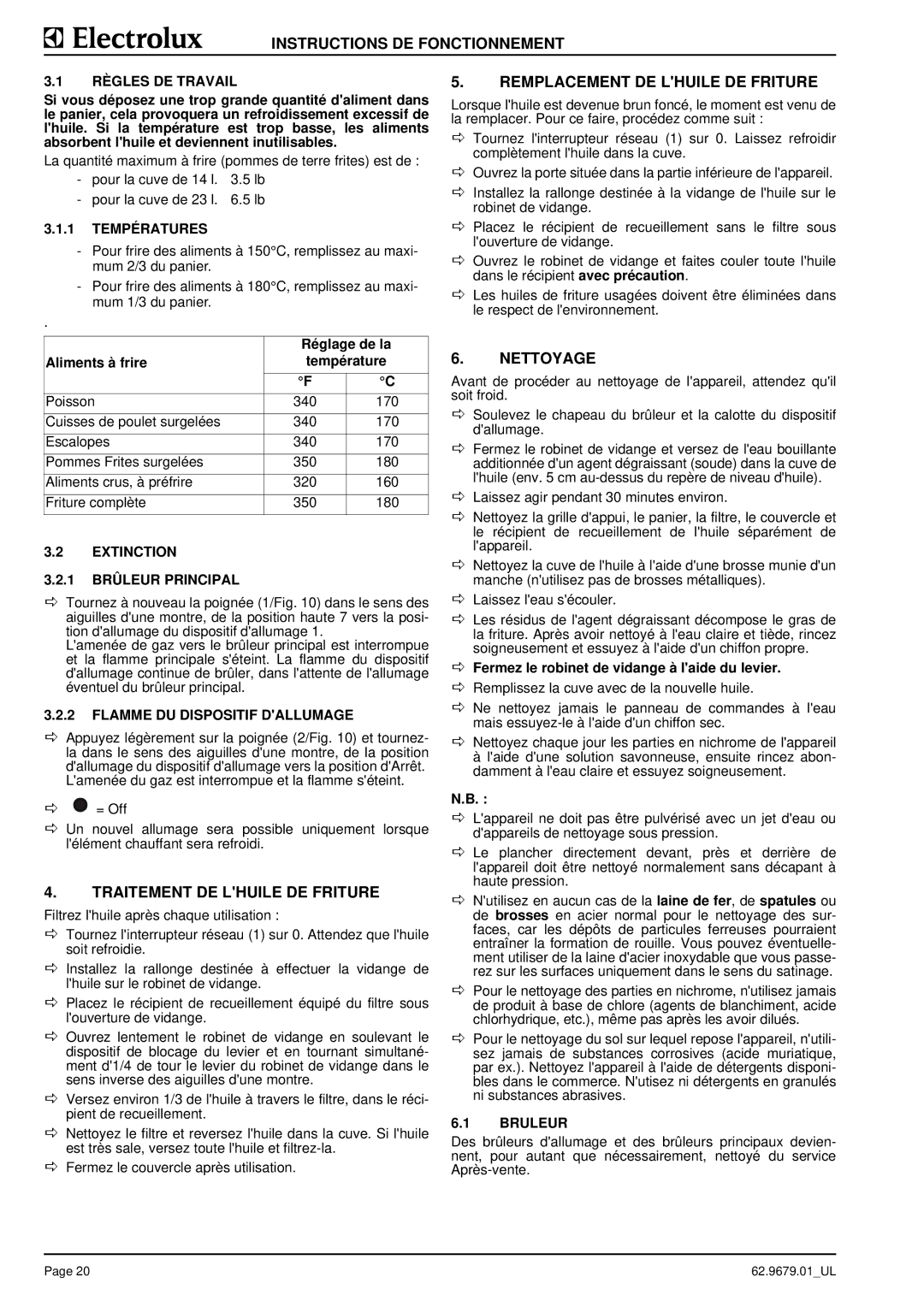 Electrolux 9CHG584103, WFGUOAOOOO, WFGUOFOOOO Traitement DE Lhuile DE Friture, Remplacement DE Lhuile DE Friture, Nettoyage 