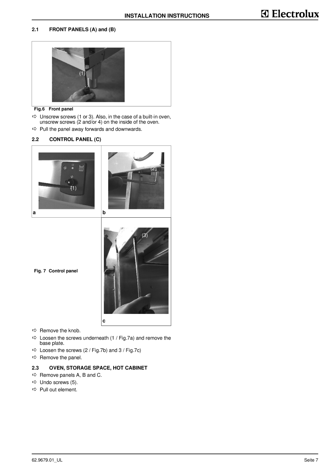 Electrolux WFGUOFOOOO, WFGUOAOOOO, WFGROFOOOO manual Front Panels a and B, Control Panel C, OVEN, Storage SPACE, HOT Cabinet 