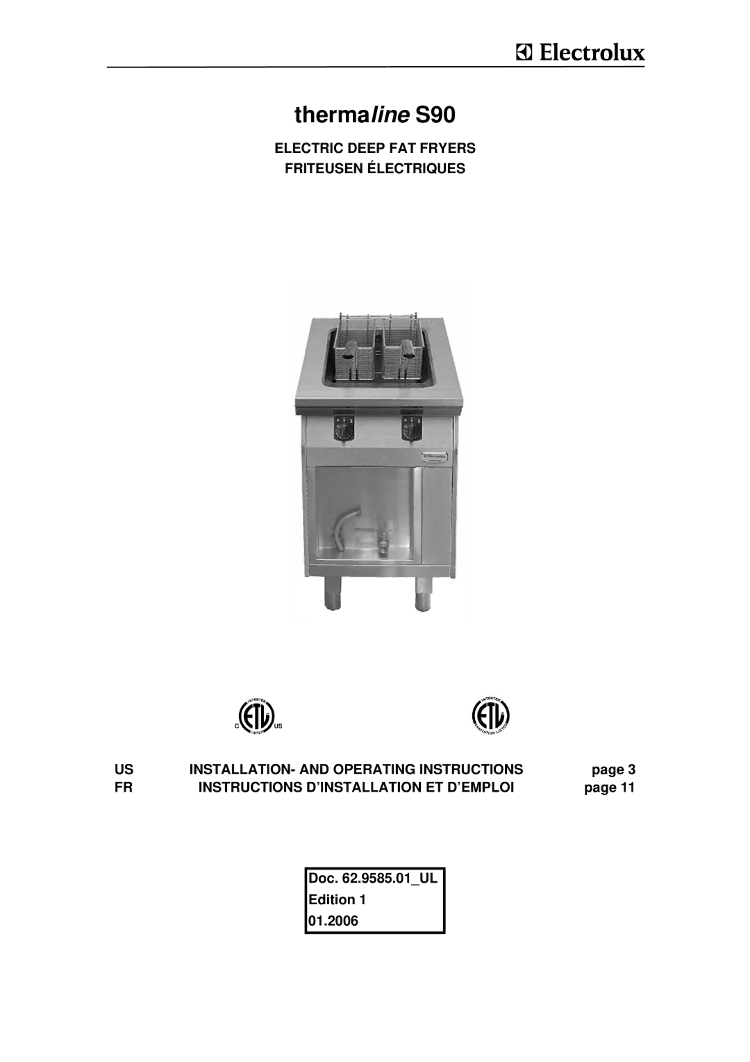 Electrolux WFWUOFOOOO, WFXUOAOOOO, WFXROAOOOO, 584094 manual Thermaline S90, Electric Deep FAT Fryers Friteusen Électriques 