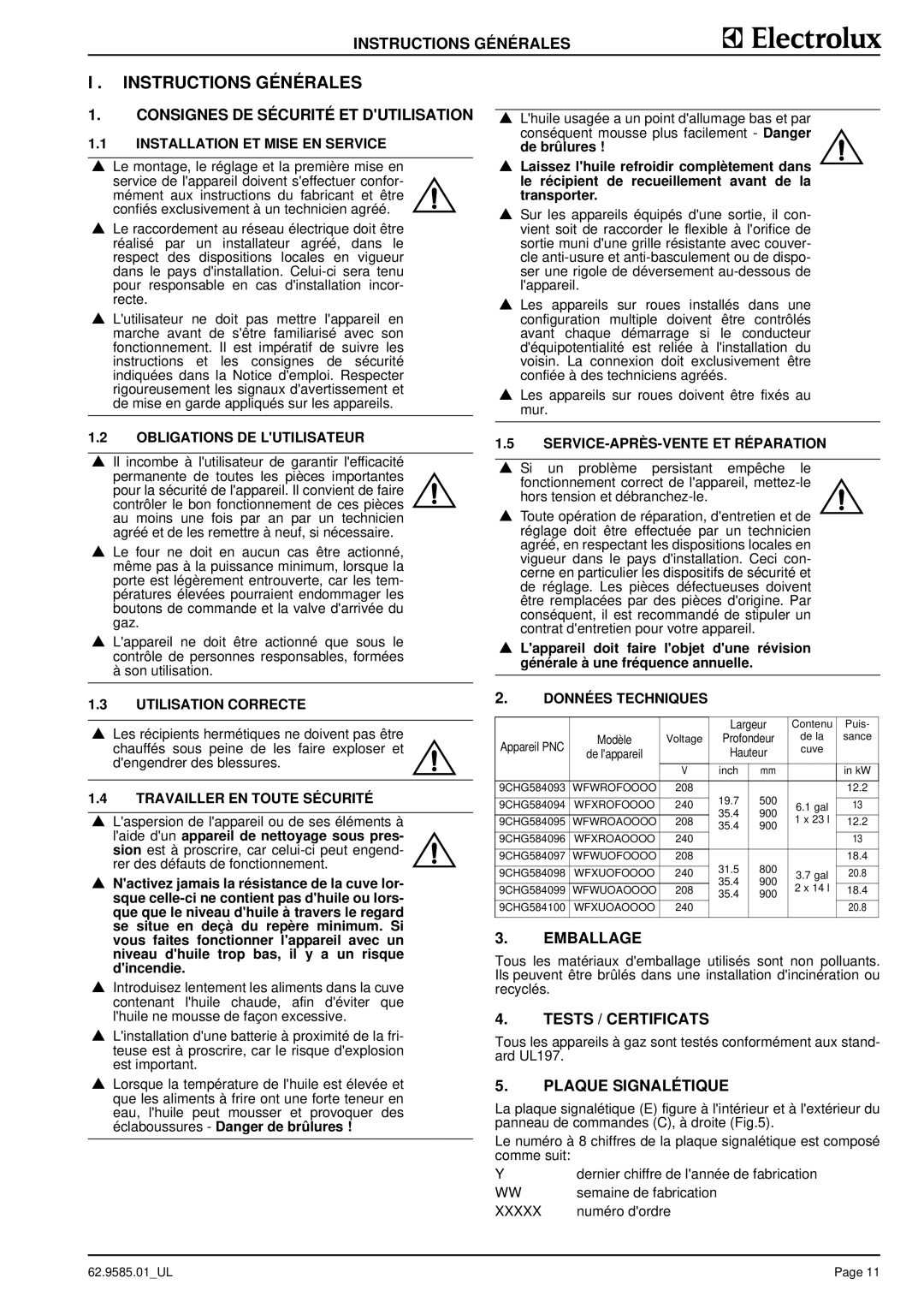 Electrolux 9CHG584097, WFXUOAOOOO, WFWUOFOOOO, WFXROAOOOO, WFXROFOOOO, WFXUOFOOOO, WFWUOAOOOO, WFWROFOOOO Instructions Générales 