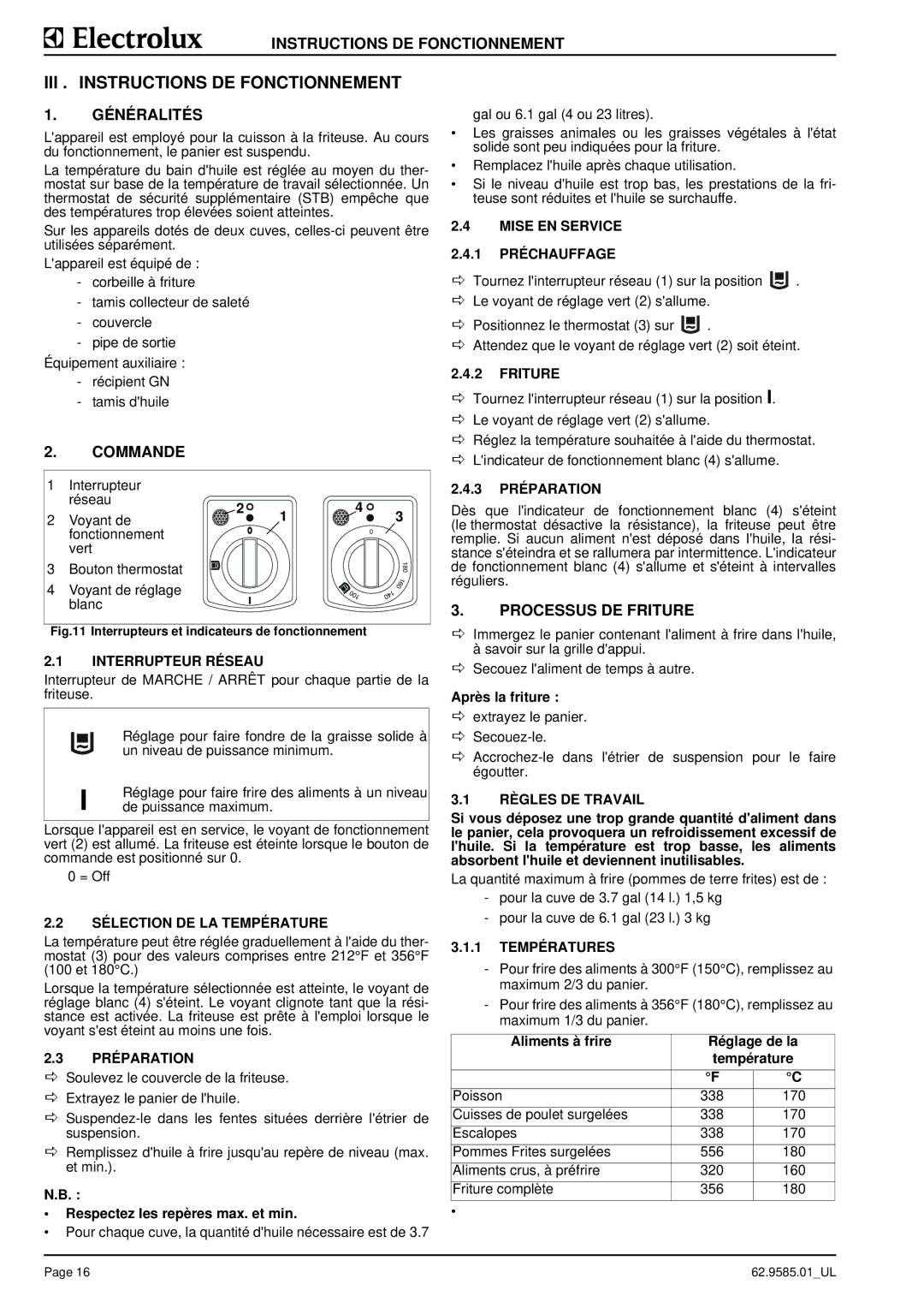 Electrolux 9CHG584093, WFXUOAOOOO, 584094 III . Instructions DE Fonctionnement, Généralités, Commande, Processus DE Friture 