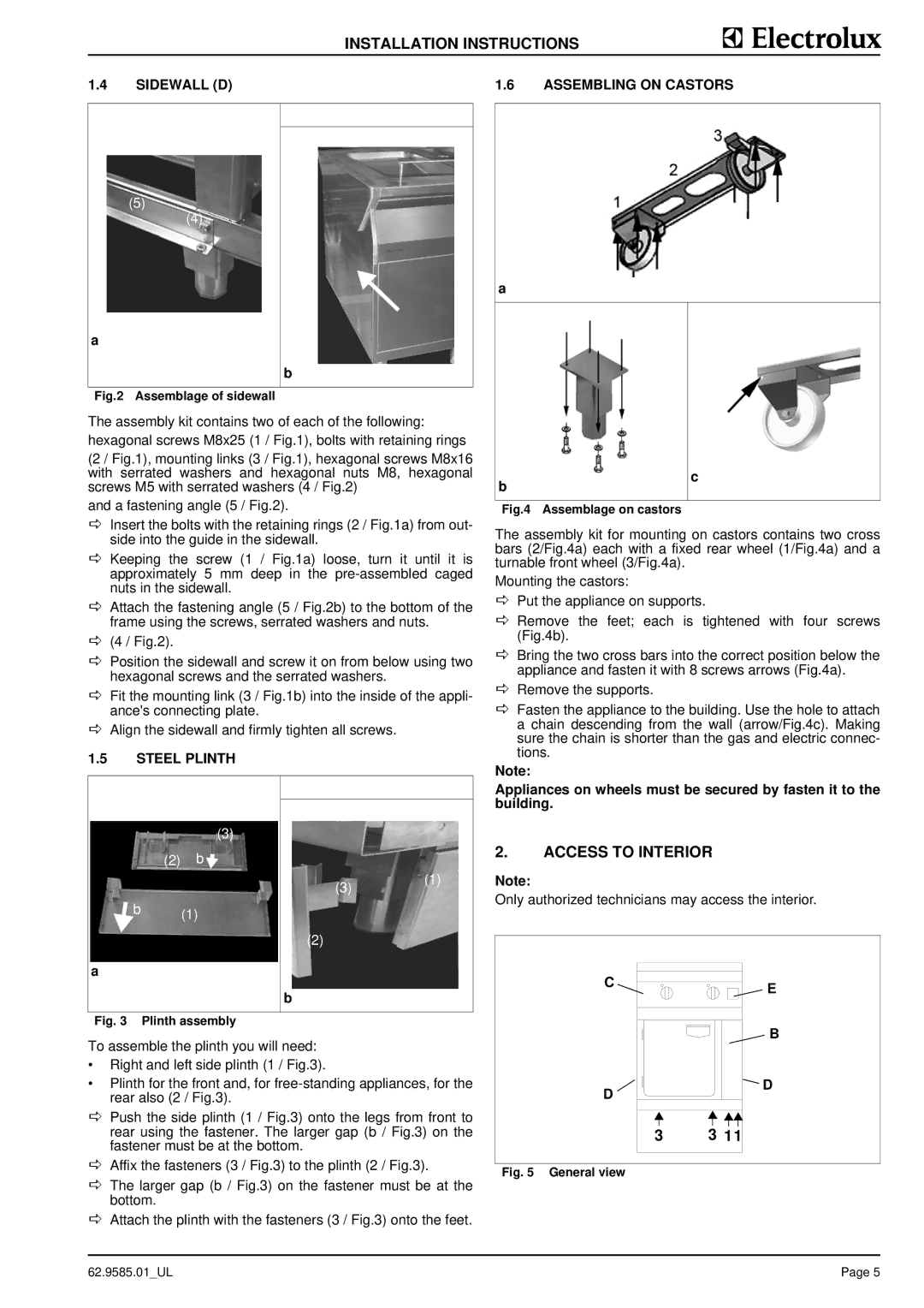 Electrolux WFWROAOOOO, WFXUOAOOOO, WFWUOFOOOO, WFXROAOOOO Access to Interior, Sidewall D Assembling on Castors, Steel Plinth 