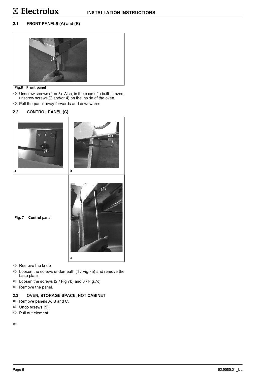 Electrolux 9CHG584098, WFXUOAOOOO, WFWUOFOOOO manual Front Panels a and B, Control Panel C, OVEN, Storage SPACE, HOT Cabinet 