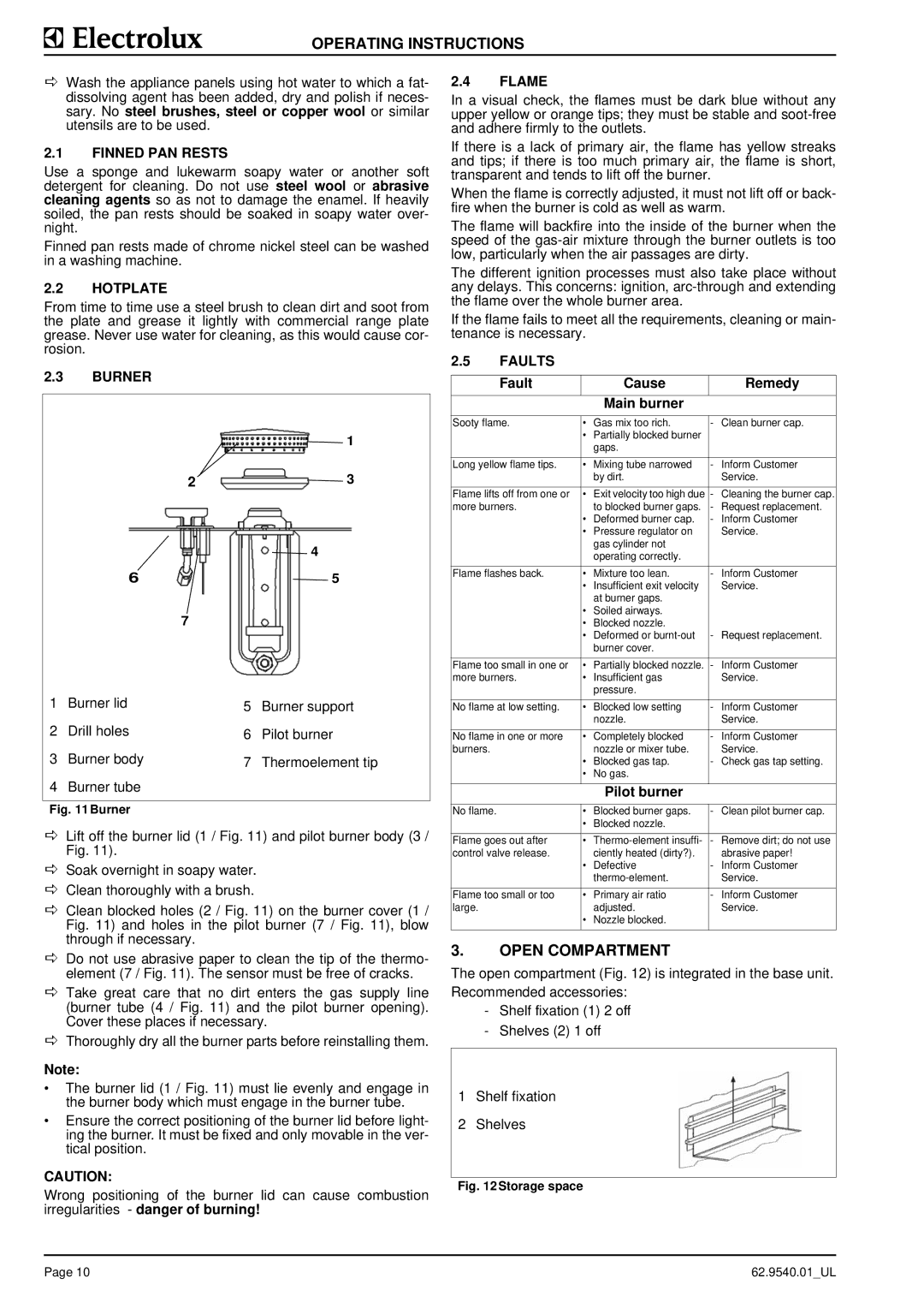 Electrolux 9CHG584106, WGGWDBQQOO, WGGWABQQOO, WGGWDAQQOO, 584113 Open Compartment, Finned PAN Rests, Burner, Flame, Faults 