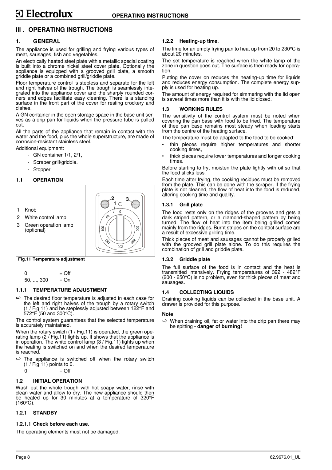 Electrolux 9CHG584120, WHXURAOOOO, WHXUSFOOOO, WHXUSAOOOO, WHXURFOOOO, WHWURFOOOO manual III . Operating Instructions, General 