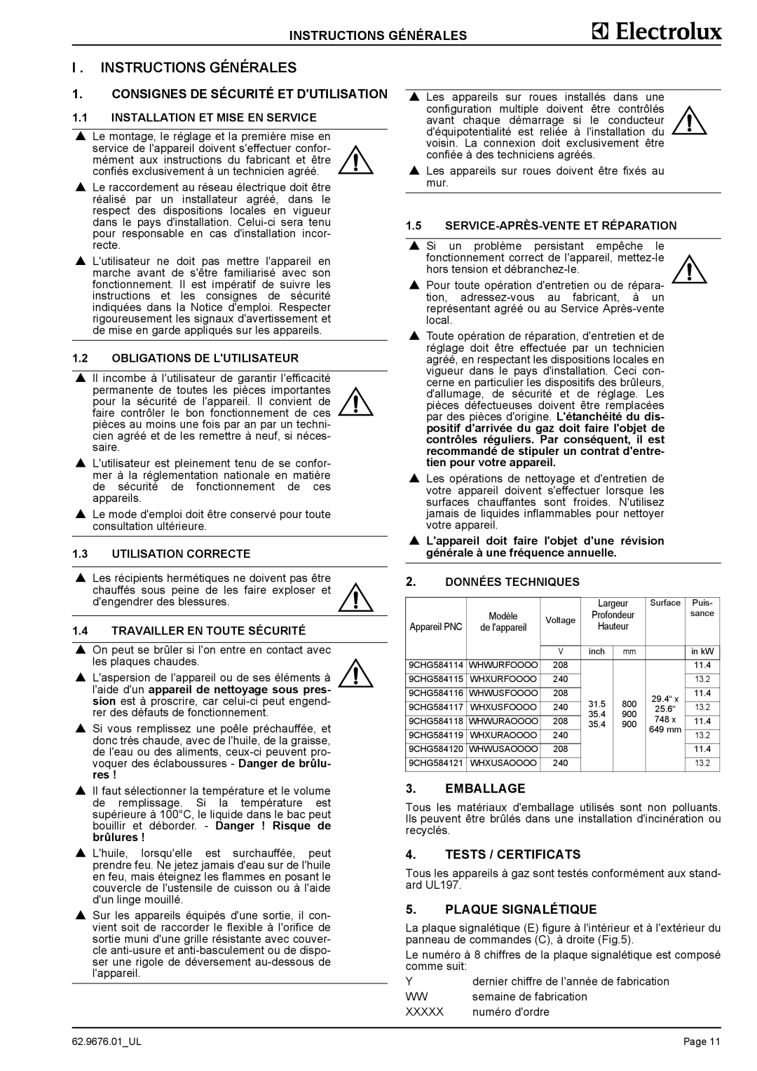 Electrolux 9CHG584119, WHXURAOOOO, WHXUSFOOOO, WHXUSAOOOO, WHXURFOOOO, WHWURFOOOO, WHWUSFOOOO, WHWURAOOOO Instructions Générales 