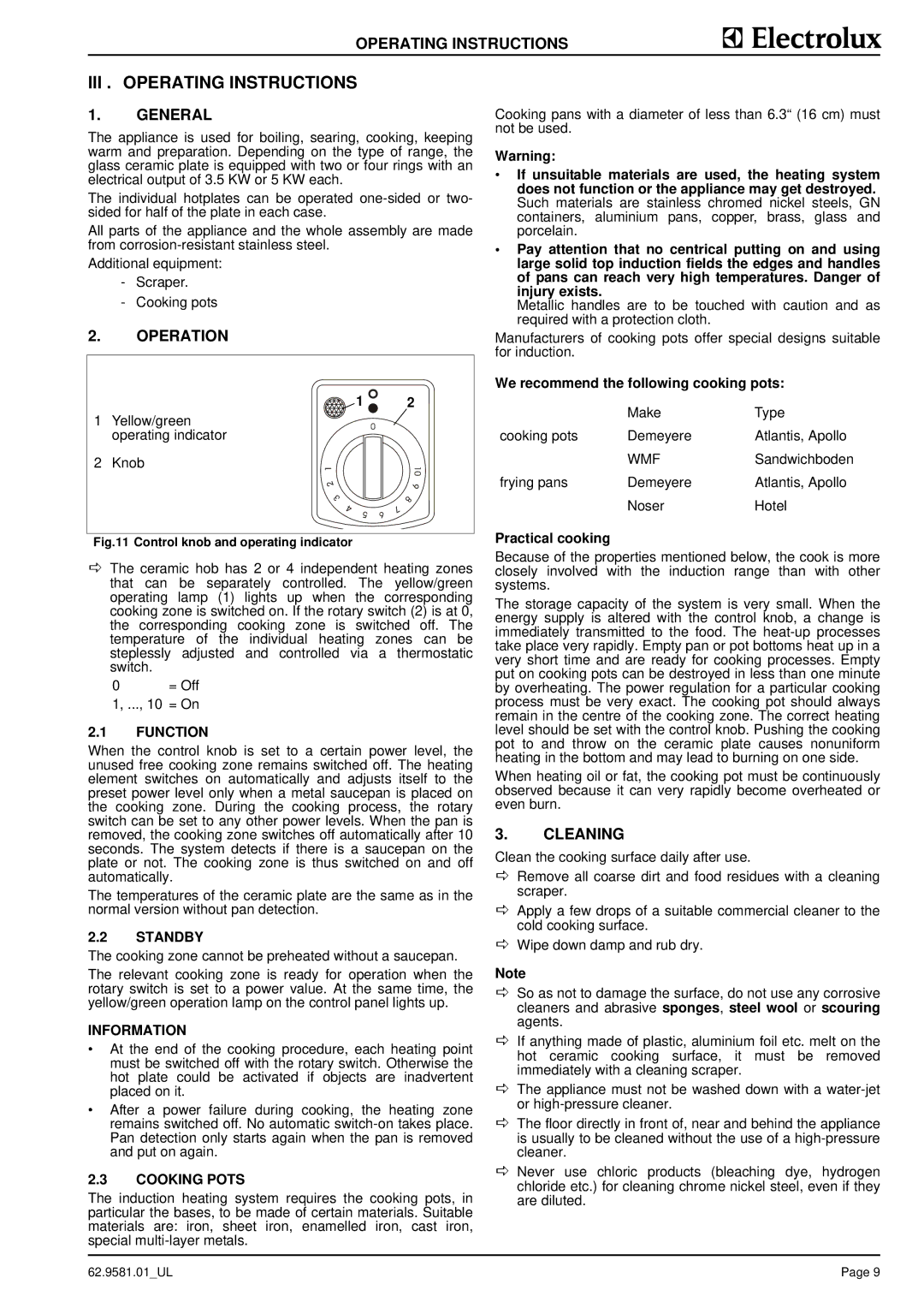 Electrolux 9CHG584135, WIWRABQOOO, WIXRAAQOOO, WIWWAFQQOO manual III . Operating Instructions, General, Operation, Cleaning 